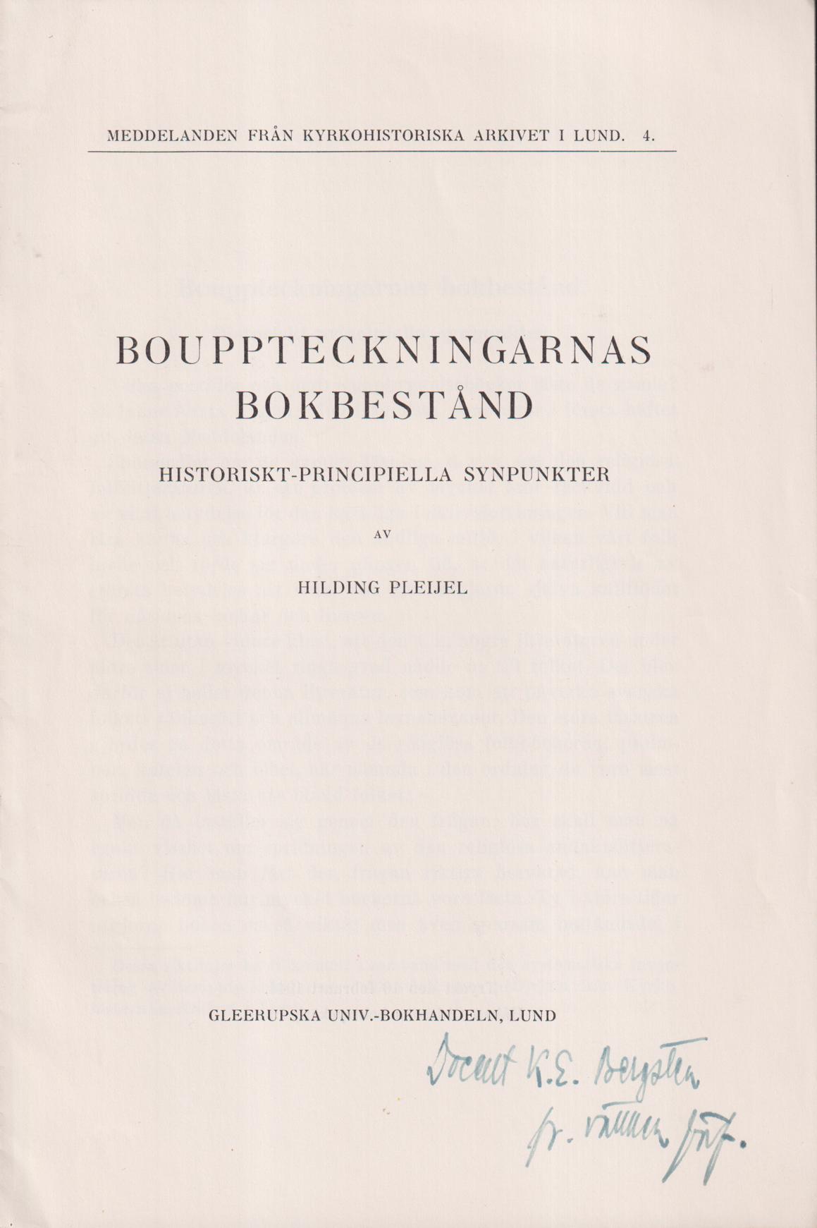 Bouppteckningarnas bokbestånd. Historiskt-principiella synpunkter.