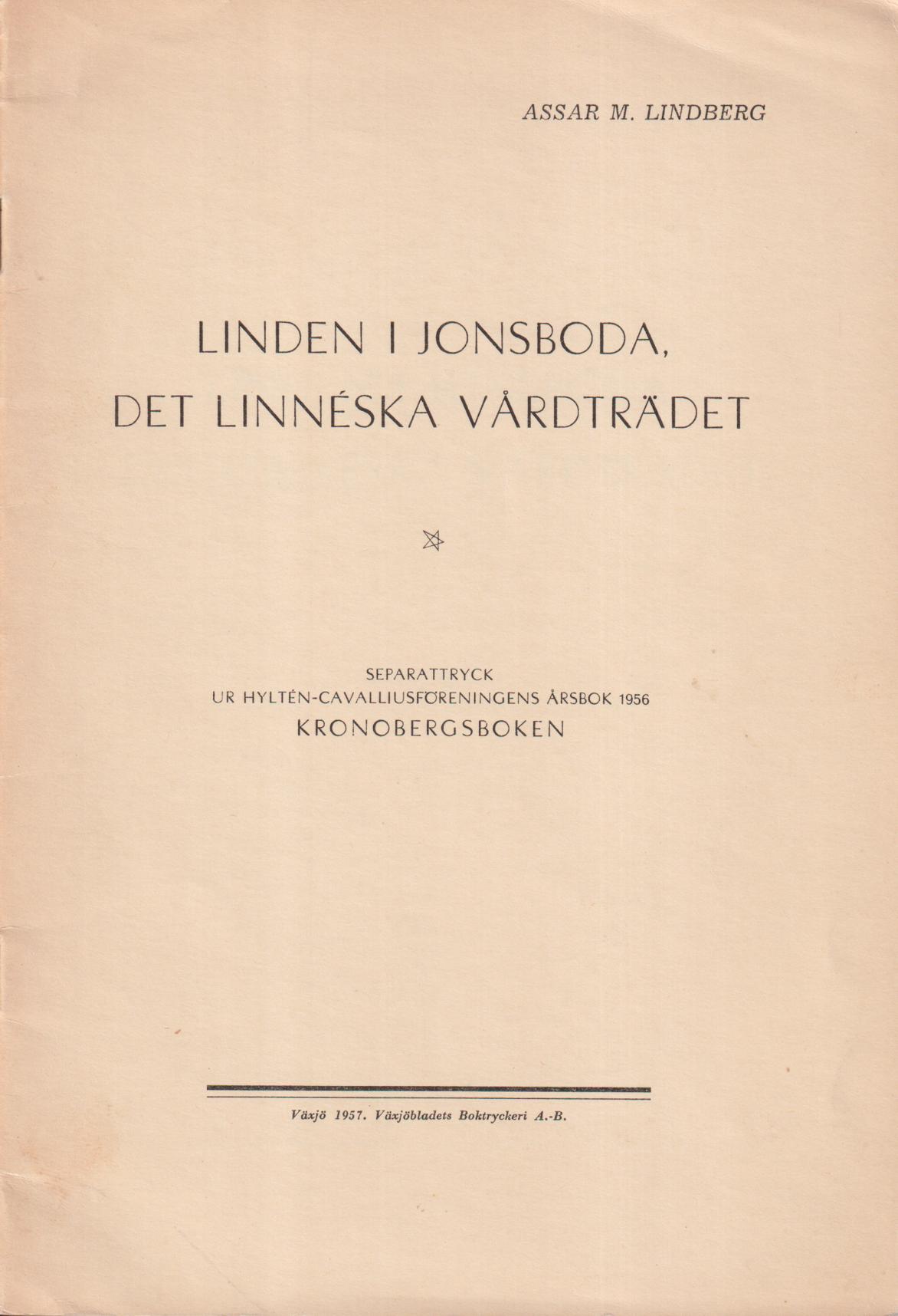 Linden i Jonsboda, det Linnéska vårdträdet.