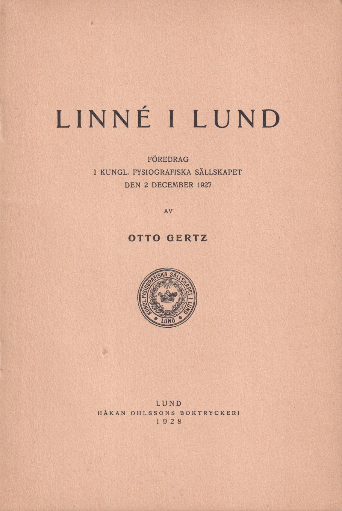 Linné i Lund. Föredrag i Kungl. Fysiografiska sällskapet den 2 december 1927.