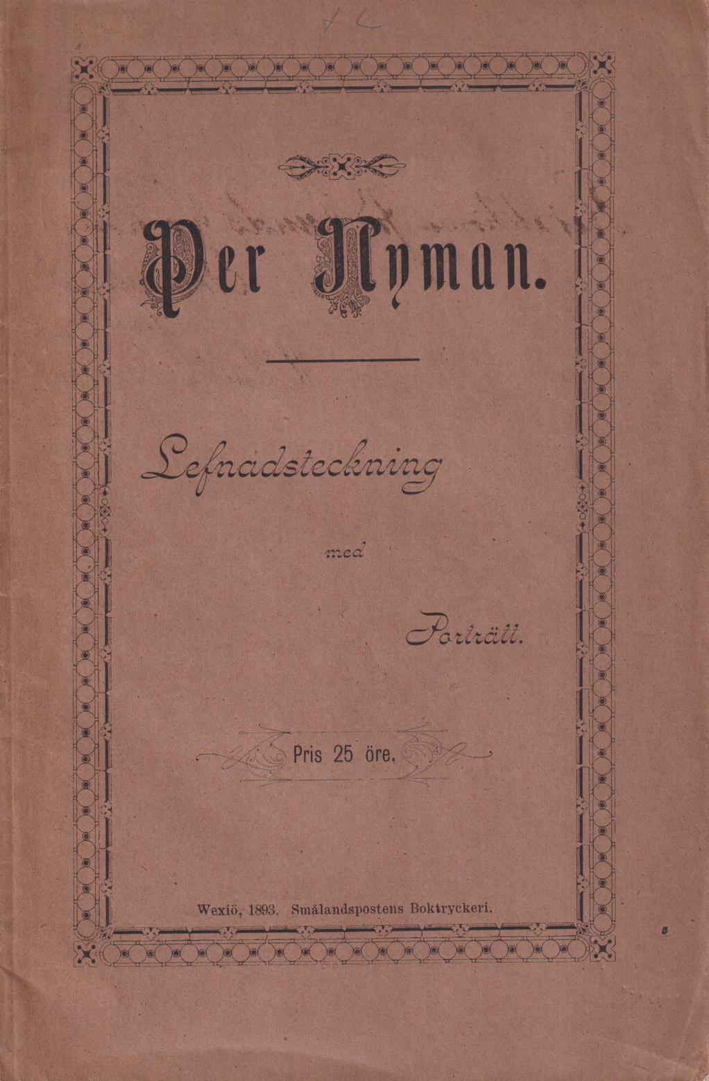 Per Nyman. Lefnadsteckning med porträtt.