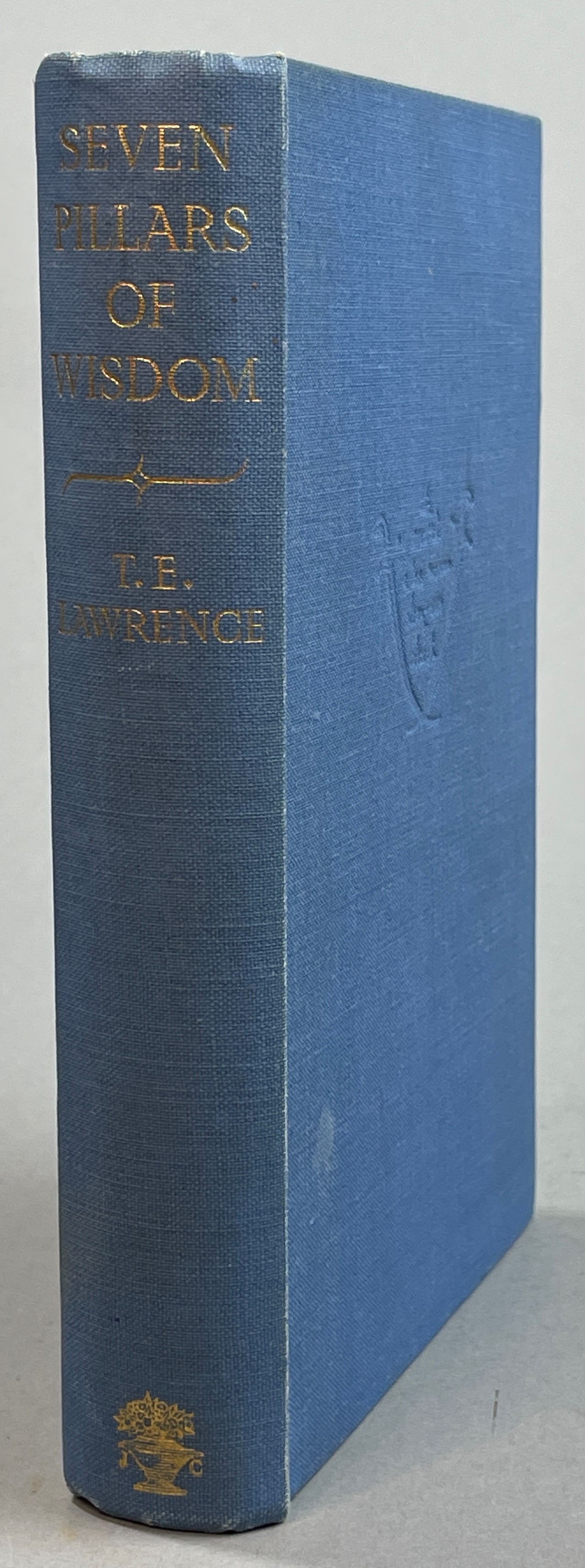 Seven Pillars of Wisdom. A Triumph.
