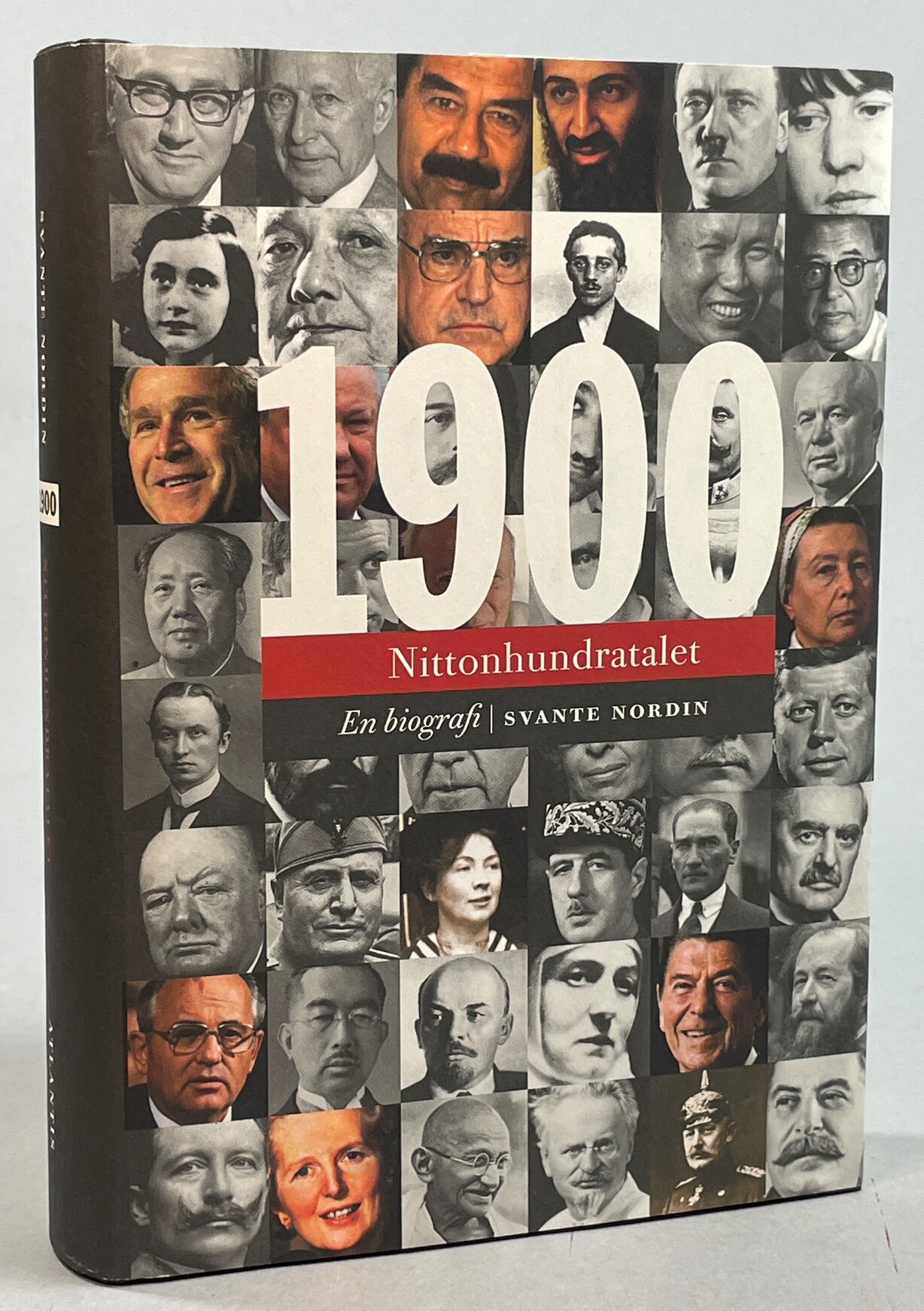 Nittonhundratalet. En biografi. Makter, människor och idéer under ett århundrade. [Utg. av] Atlantis.