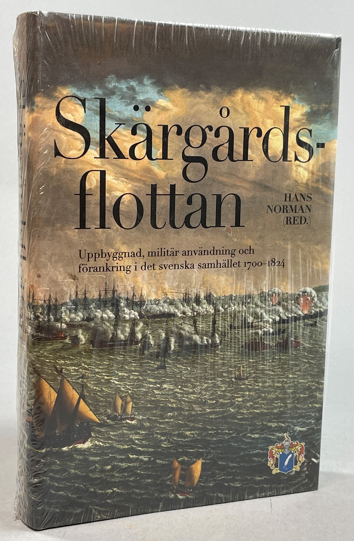 Skärgårdsflottan. Uppbyggnad, militär användning och förankring i det svenska samhället 1700-1824. [Utg. av] Historiska media i samarbete med Svenskt militärhistoriskt bibliotek.