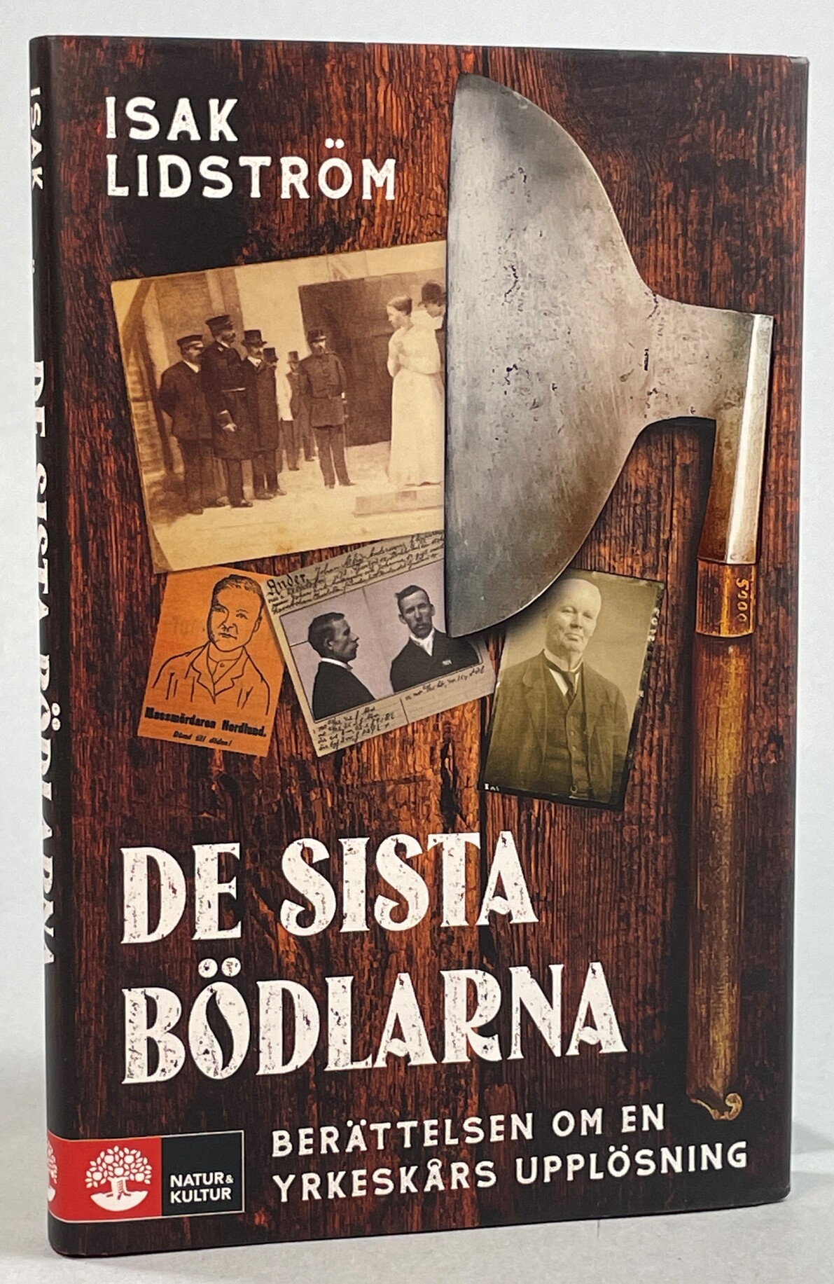 De sista bödlarna. Berättelsen om en yrkeskårs upplösning. [Utg. av] Natur & Kultur.