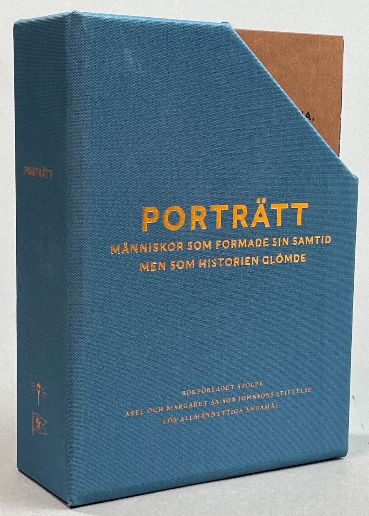 Porträtt. Människor som formade sin samtid men som historien glömde. [Utg. av] Bokförlaget Stolpe.
