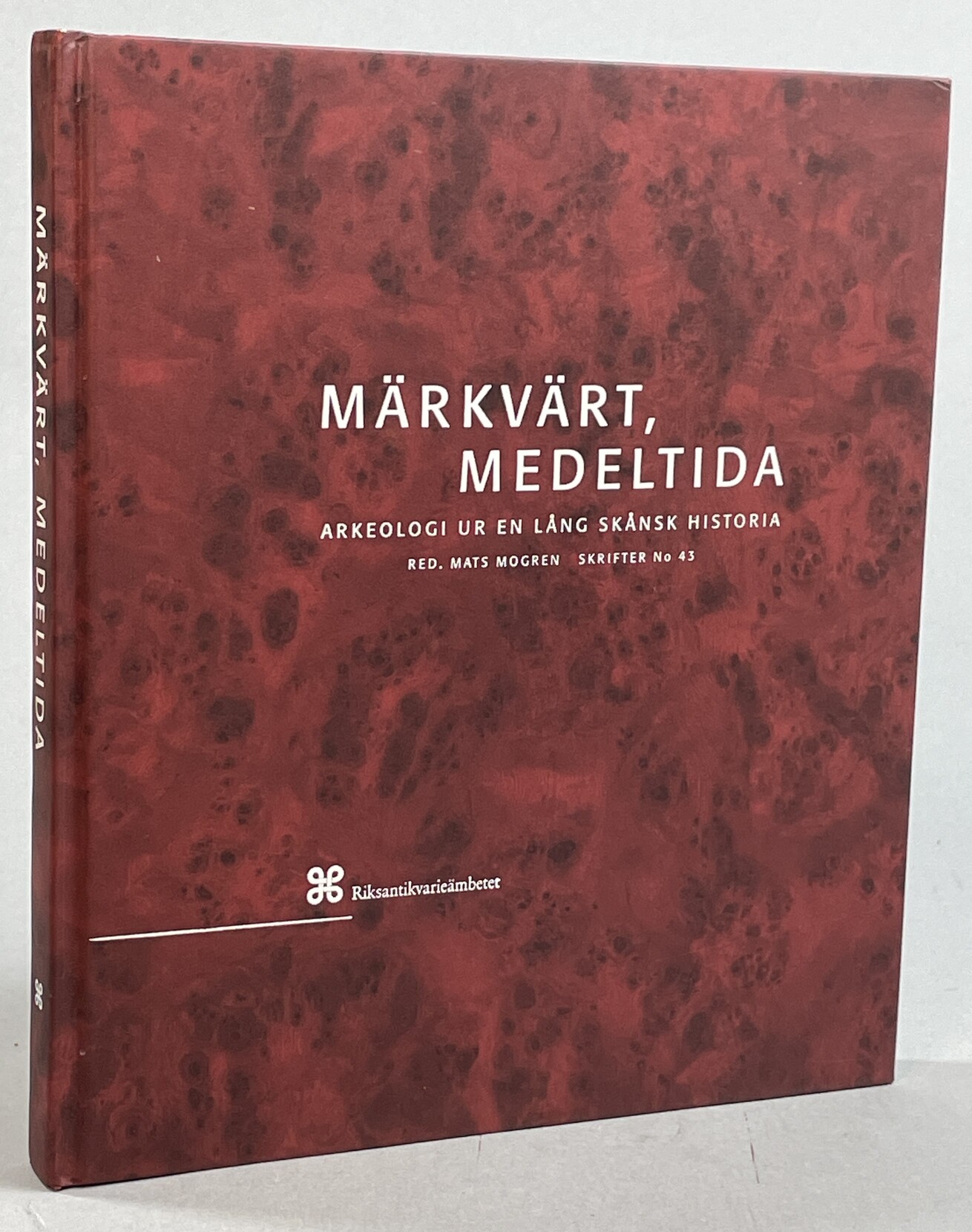 Märkvärt, medeltida. Arkeologi ur en lång skånsk historia. [Utg. av] Riksantikvarieämbetet.