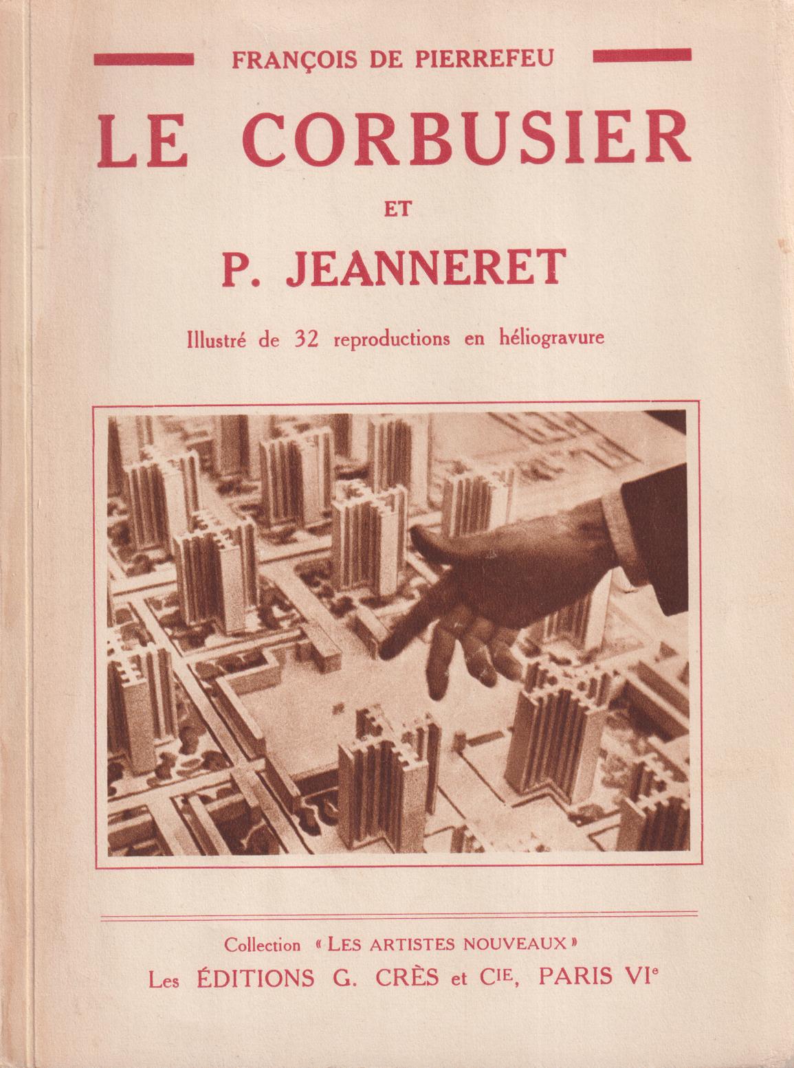 Le Corbusier et Pierre Jeanneret.