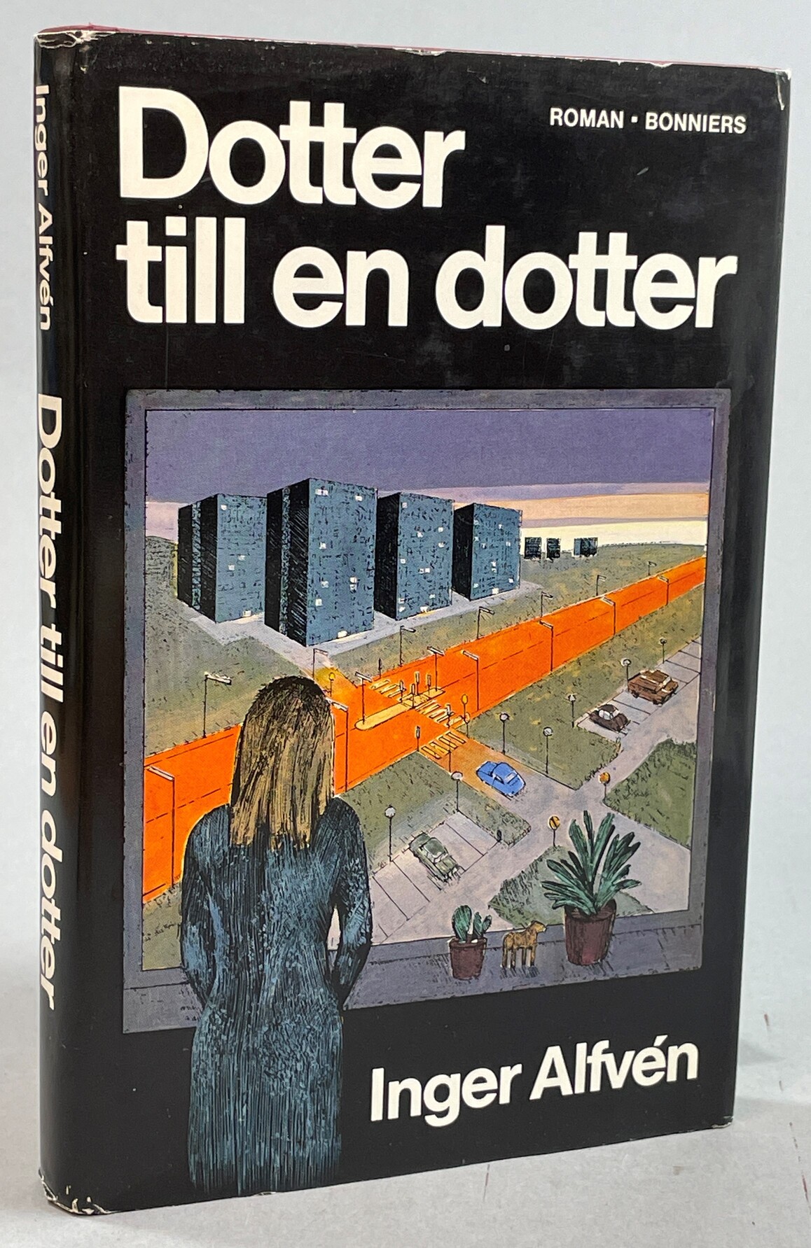 Dotter till en dotter. [Roman]. [Utg. av] Bonniers.