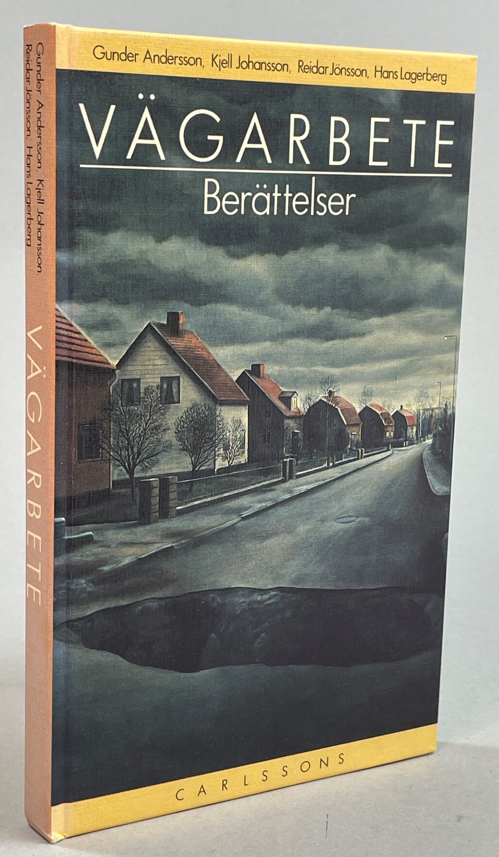 Vägarbete. Berättelser. [Utg. av] Carlssons.