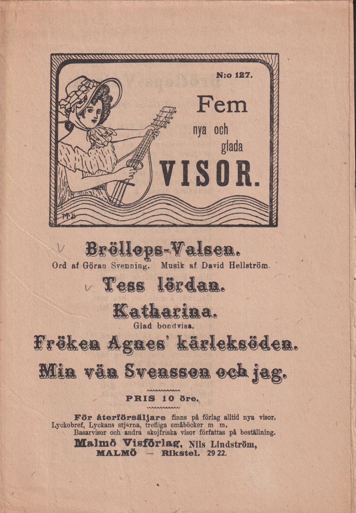 Fem nya och glada visor. [Utg. av] Malmö Visförlag.