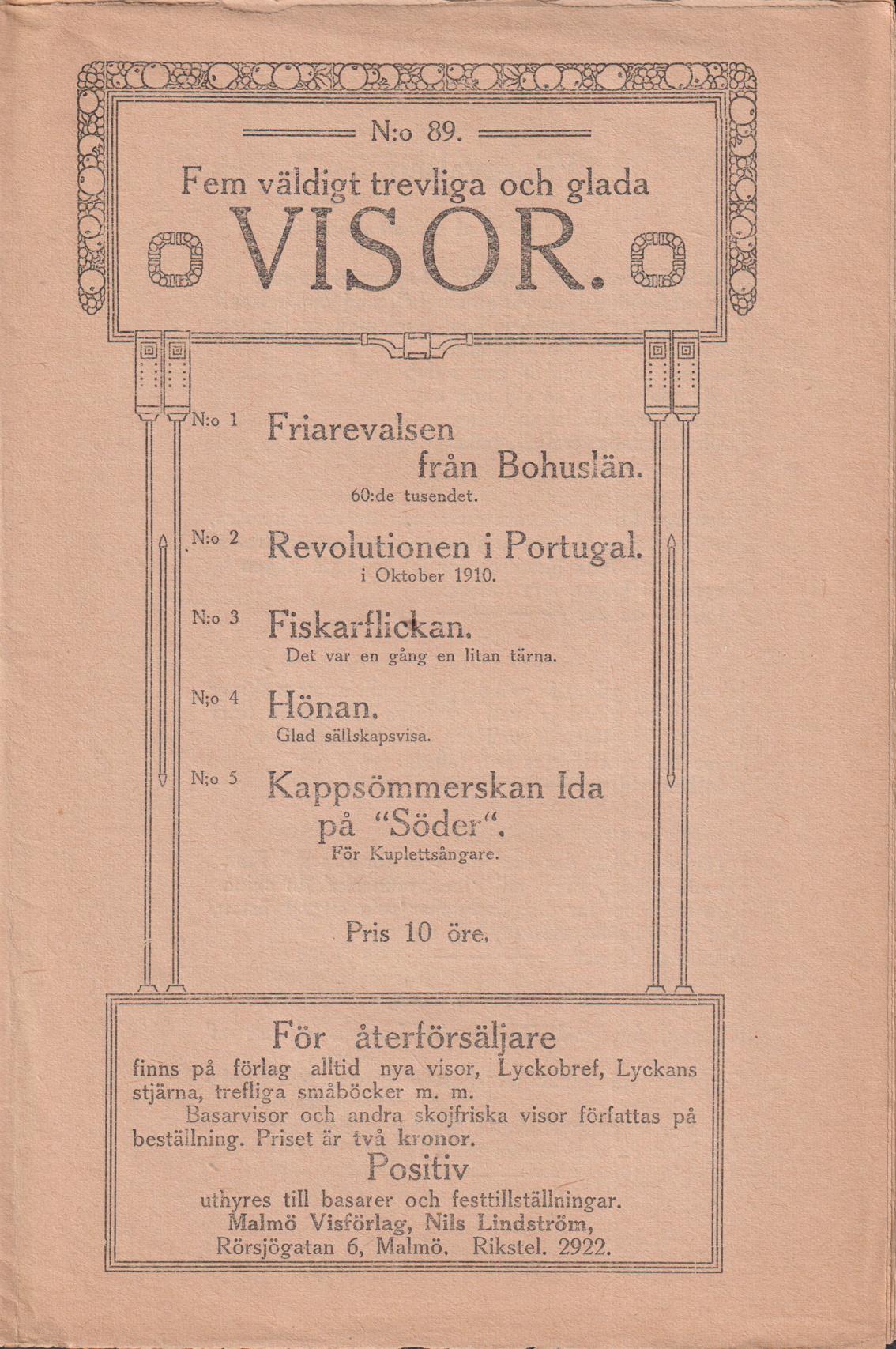 Fem väldigt trevliga och glada visor. [Utg. av] Malmö Visförlag.