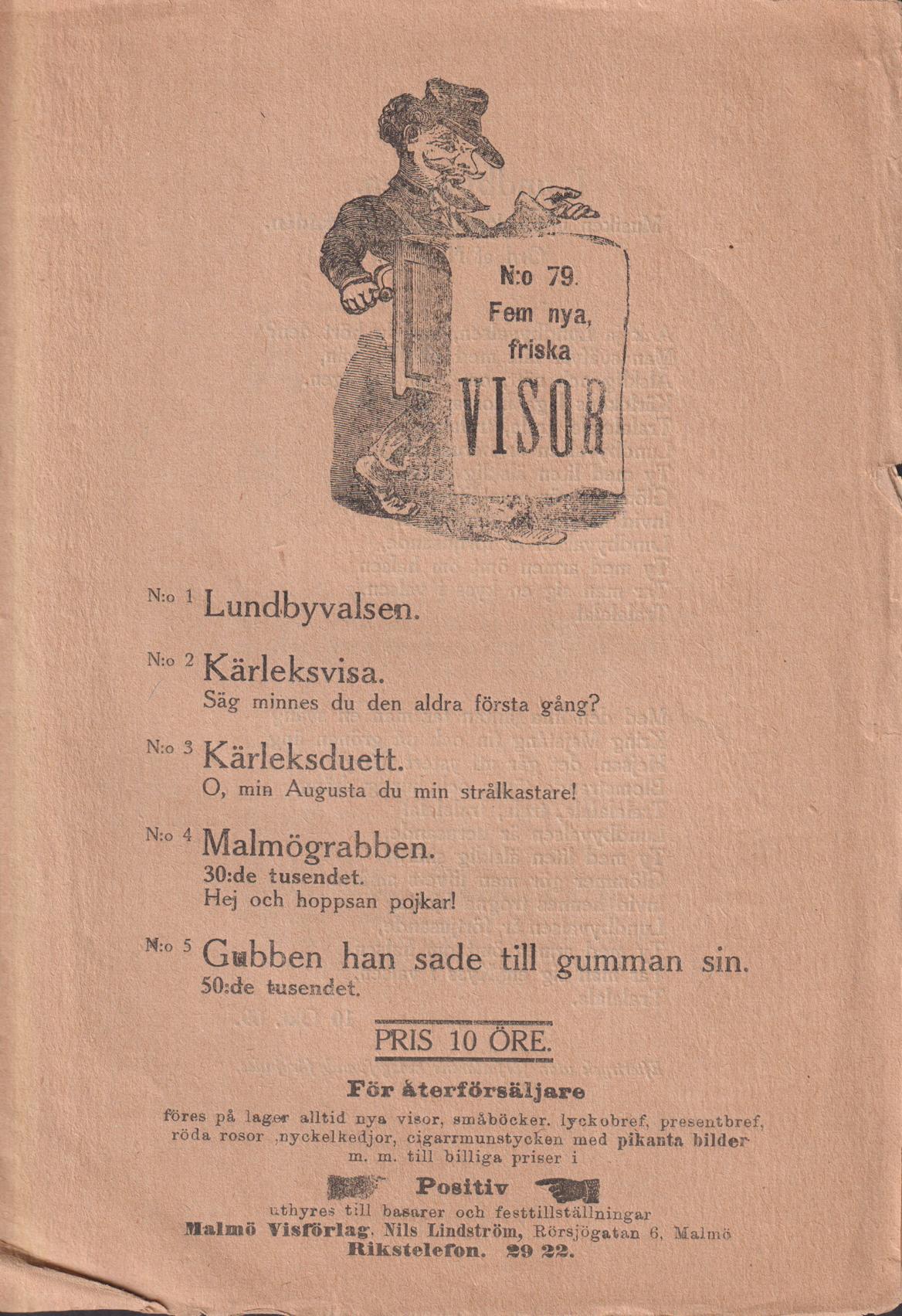 Fem nya, friska visor. [Utg. av] Malmö Visförlag.