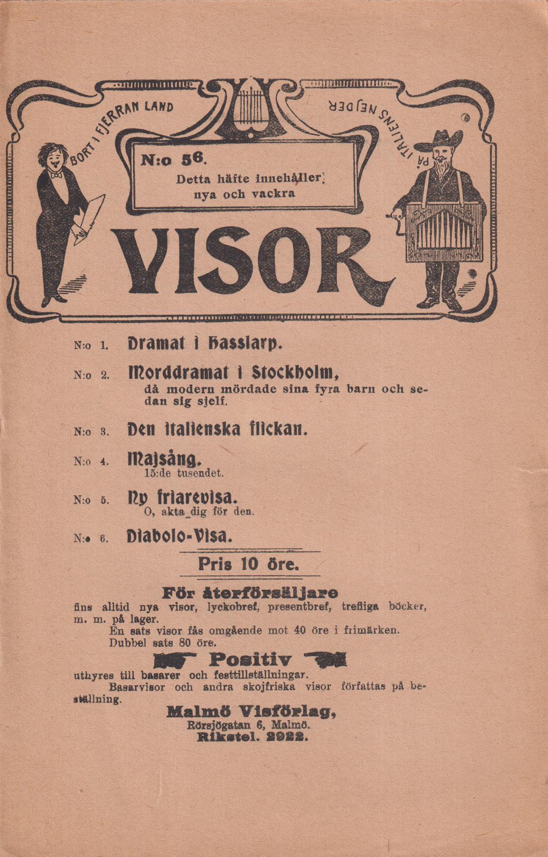 Detta häfte innehåller nya och vackra visor. [Utg. av] Malmö Visförlag.