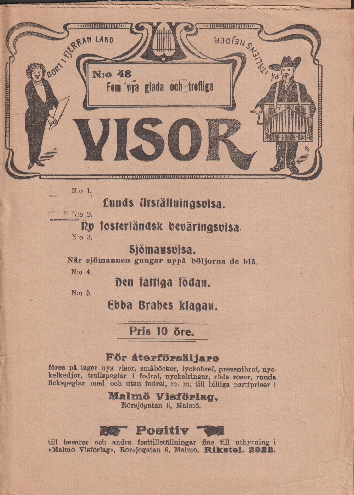 Fem nya glada och trefliga visor. [Utg. av] Malmö Visförlag.