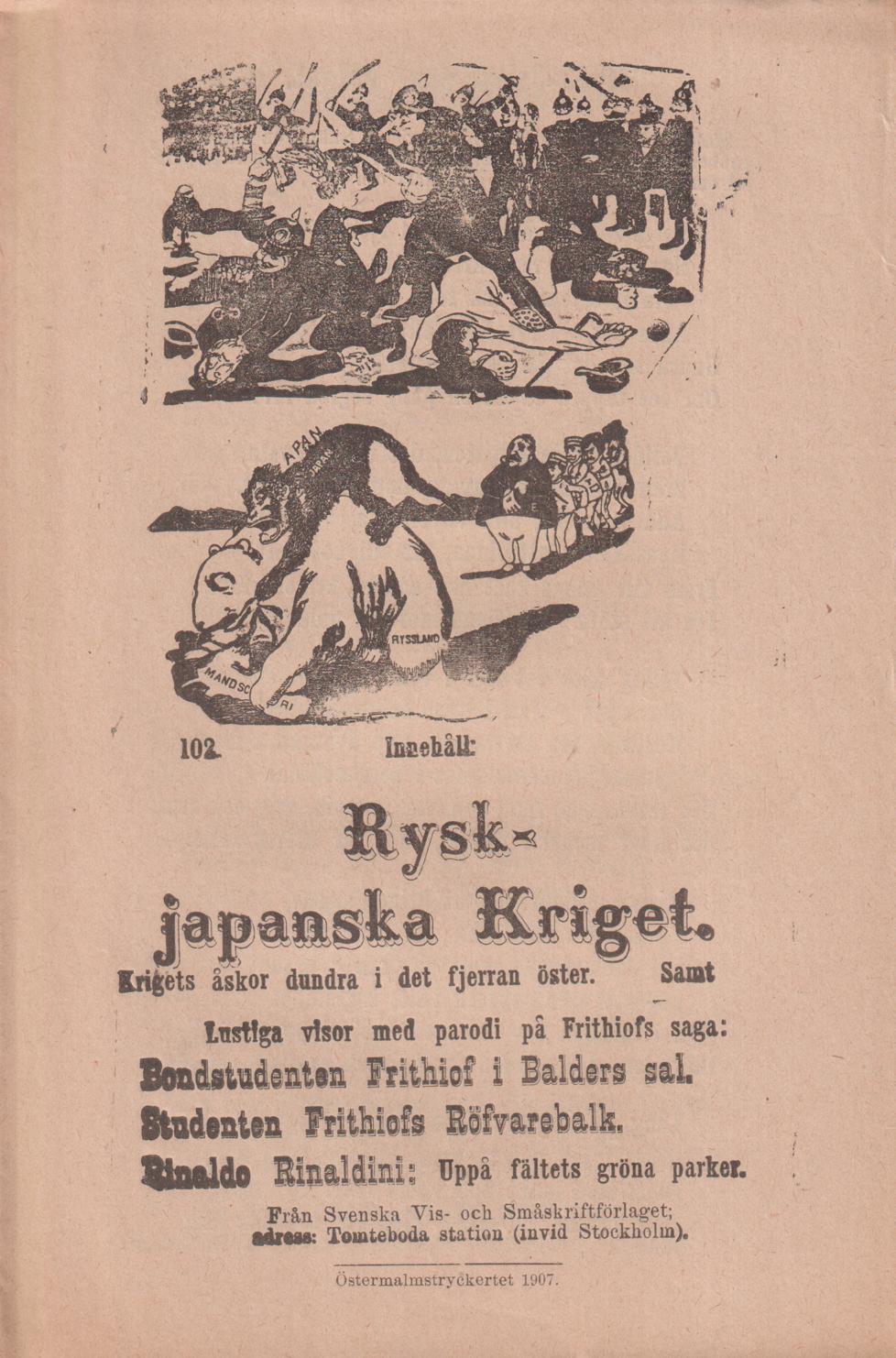Nya Visor. N:r 102. [Utg. av] Svenska Vis- och Småskriftförlaget.