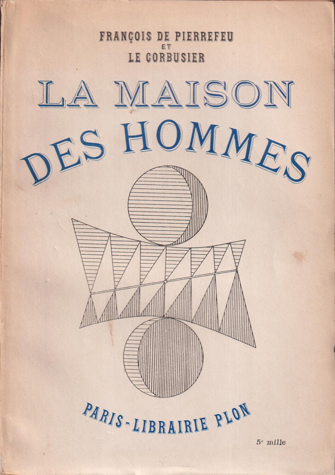 La maison des hommes.