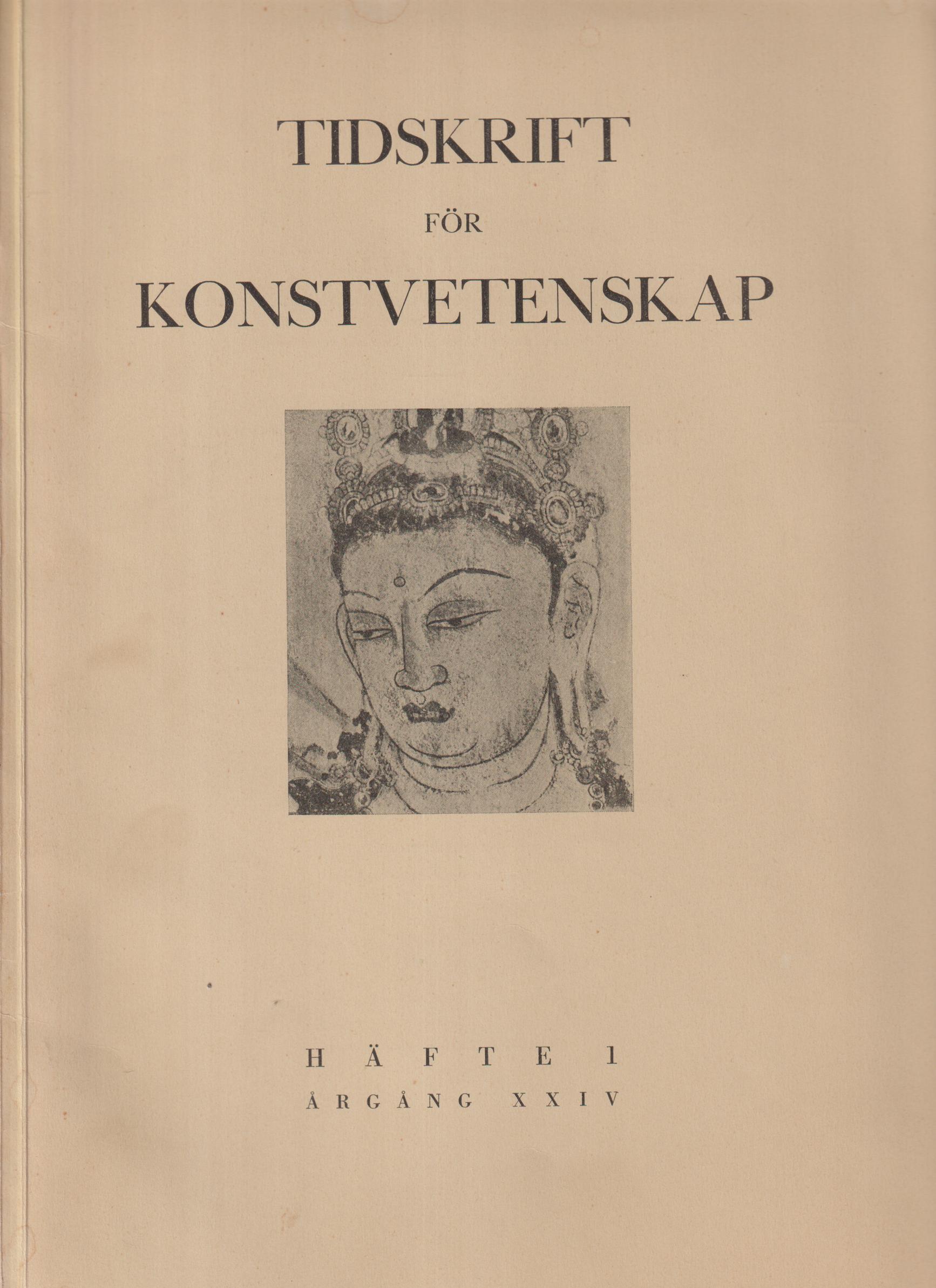 Tidskrift för Konstvetenskap. Häfte 1. Årgång XXIV.
