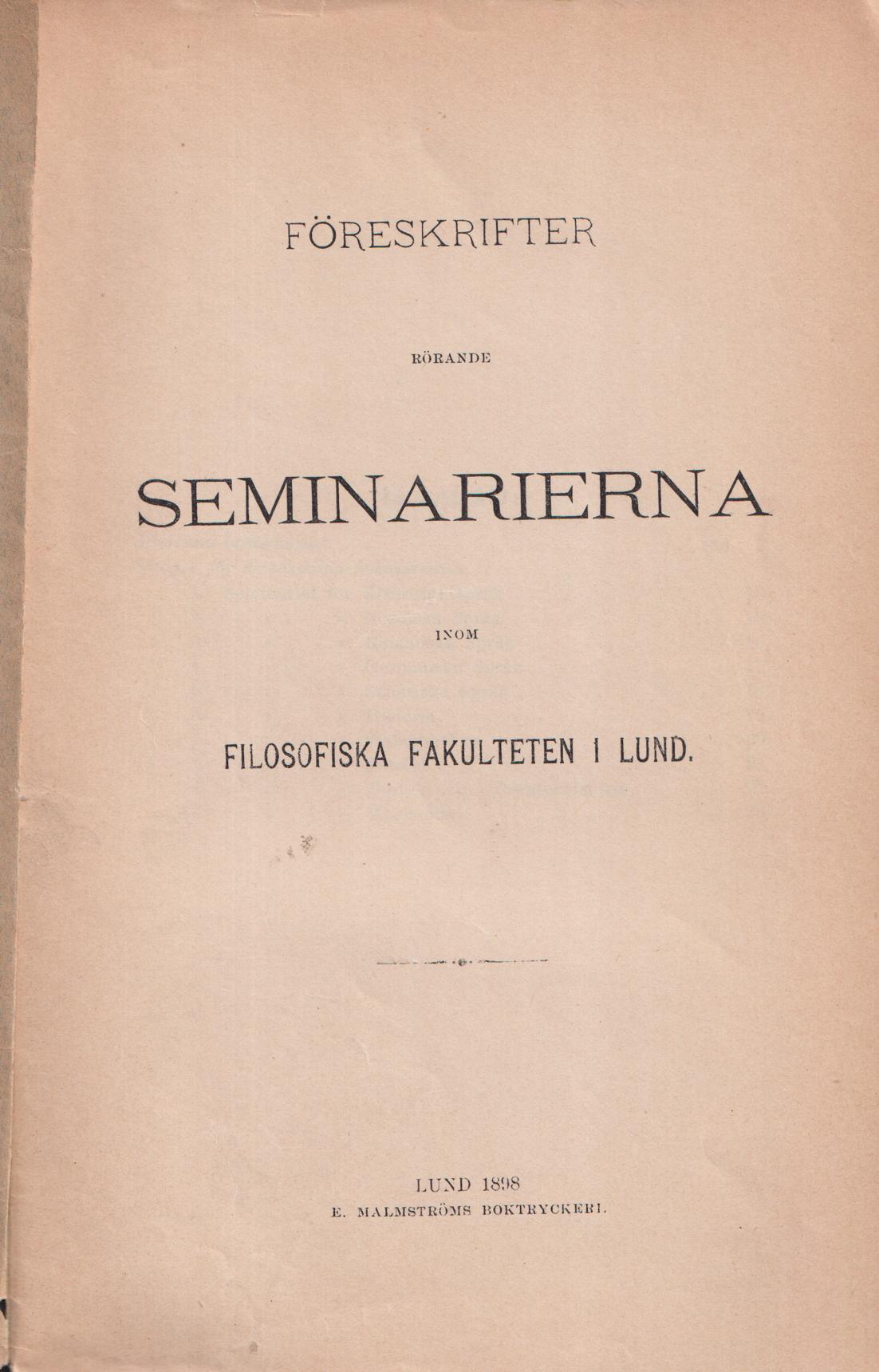 Föreskrifter rörande seminarierna inom filosofiska fakulteten i Lund.