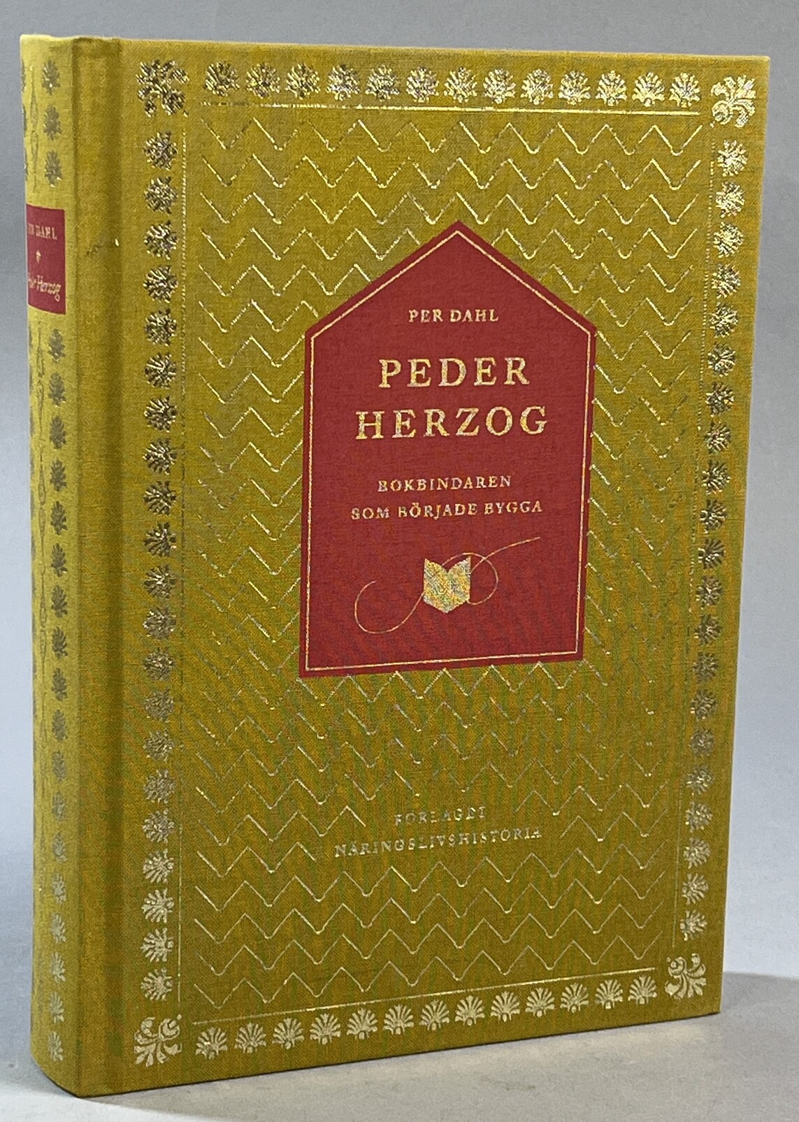 Peder Herzog. Bokbindaren som började bygga. [Utg. av] Förlaget Näringslivshistoria.