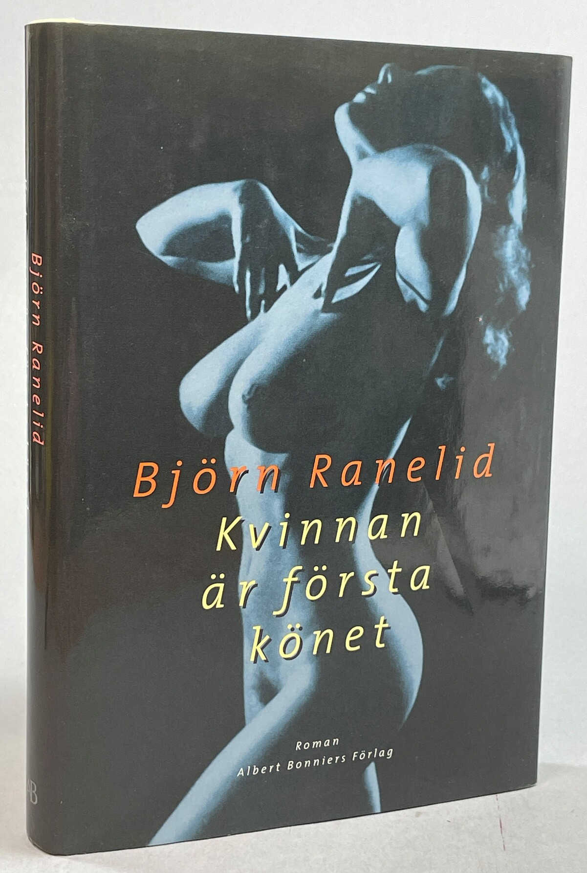 Kvinnan är första könet. [Utg. av] Albert Bonniers förlag.