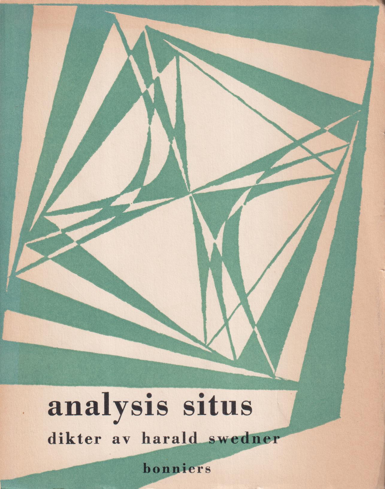 Analysis situs. [Dikter]. [Utg. av] Albert Bonniers förlag.