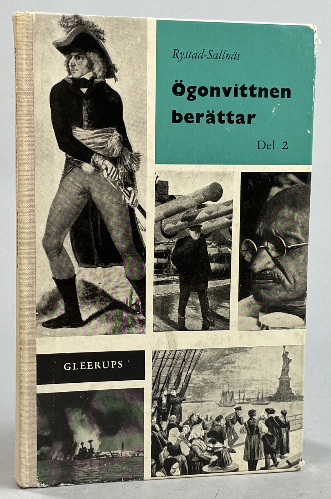 Ögonvittnen berättar. Del II. Historisk läsebok 1720 - våra dagar. Under medverkan av Alf Kahnberg. Andra upplagan. [Utg. av] Gleerups.
