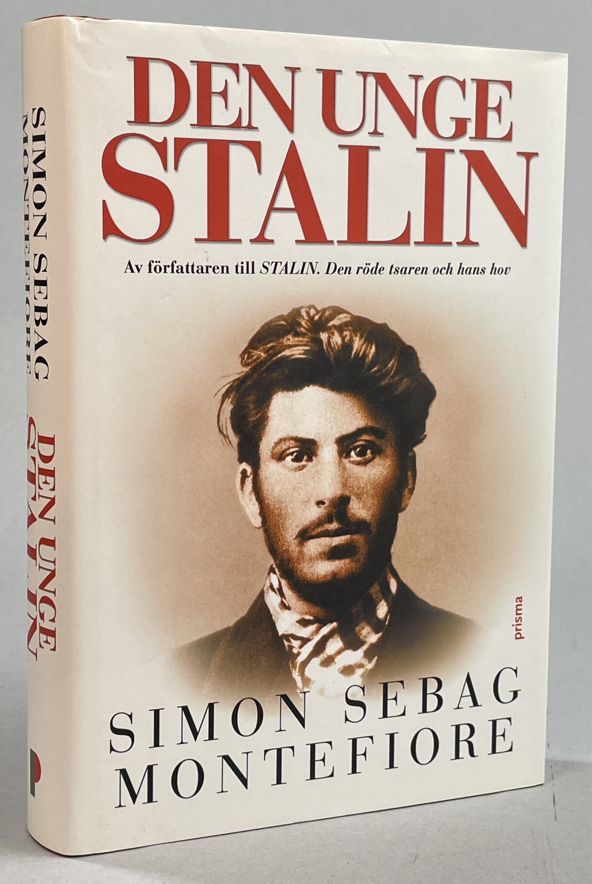 Den unge Stalin. Översättning Per Nyqvist. [Utg. av] Prisma.