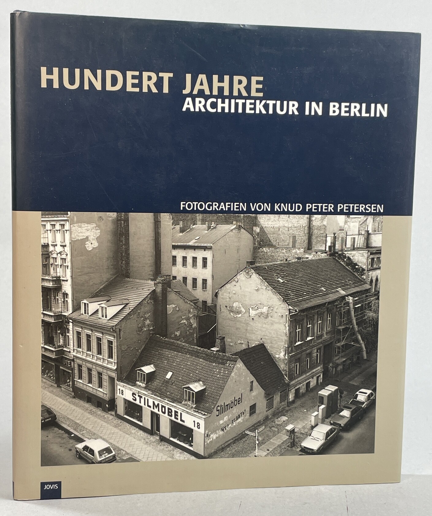 Hundert Jahre Architektur in Berlin.