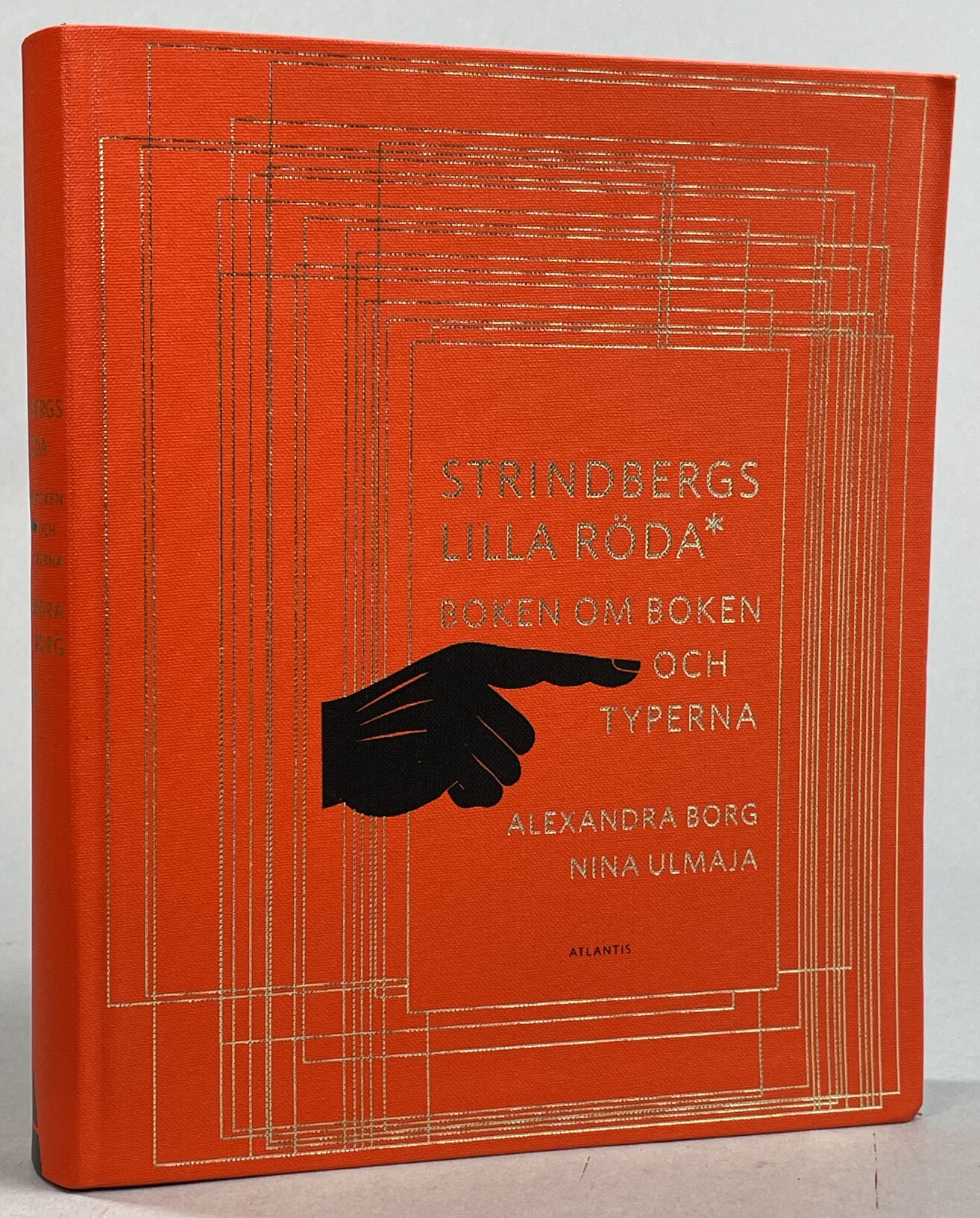 Strindbergs lilla röda. Boken om boken och typerna. [Utg. av] Bokförlaget Atlantis.
