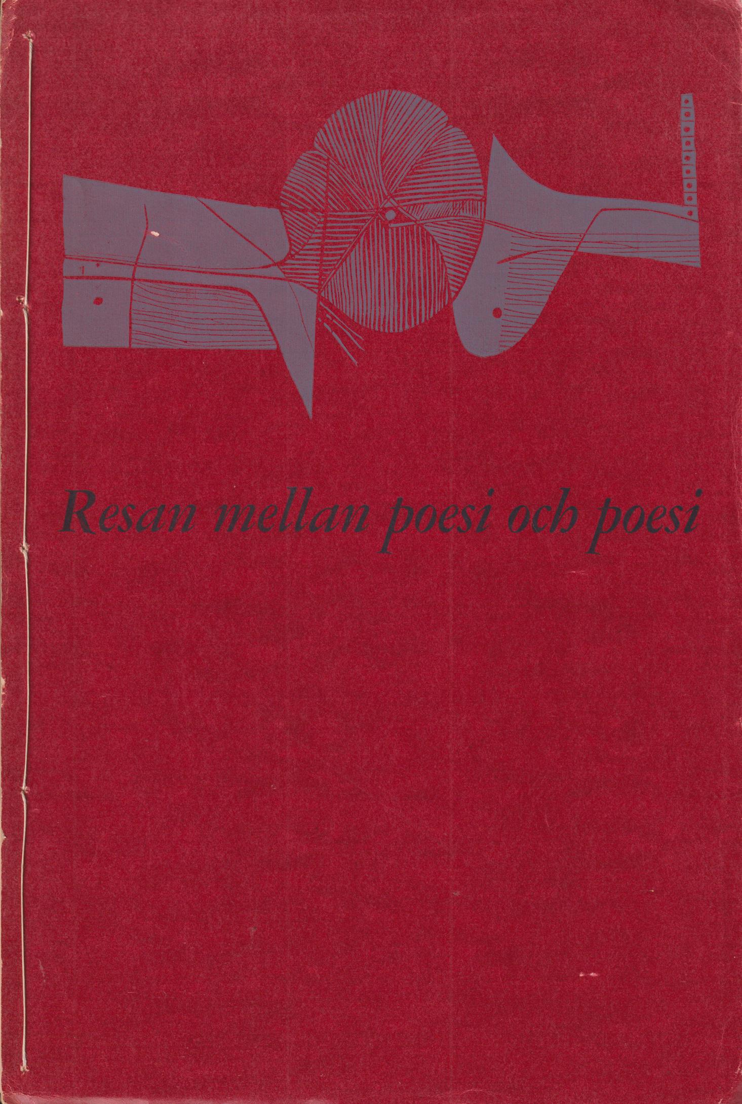 Resan mellan poesi och poesi. Träsnitt Anders Österlin. [Utg. av] Image.