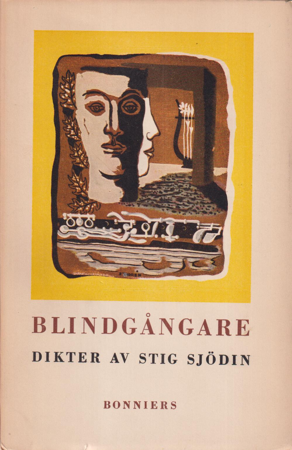 Blindgångare. Dikter. [Utg. av] Albert Bonniers förlag.