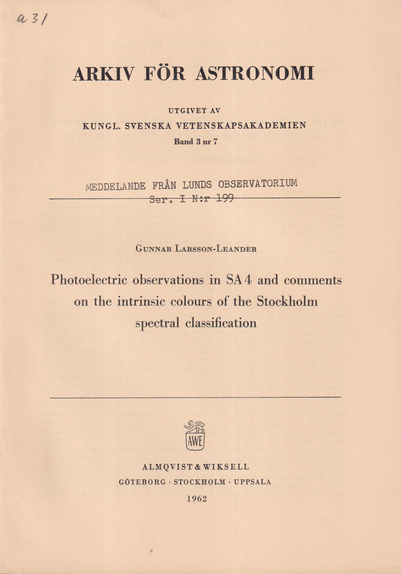Photoelectric observations in SA 4 and comments on the intrinsic colours of the Stockholm spectral classification [= rubrik].