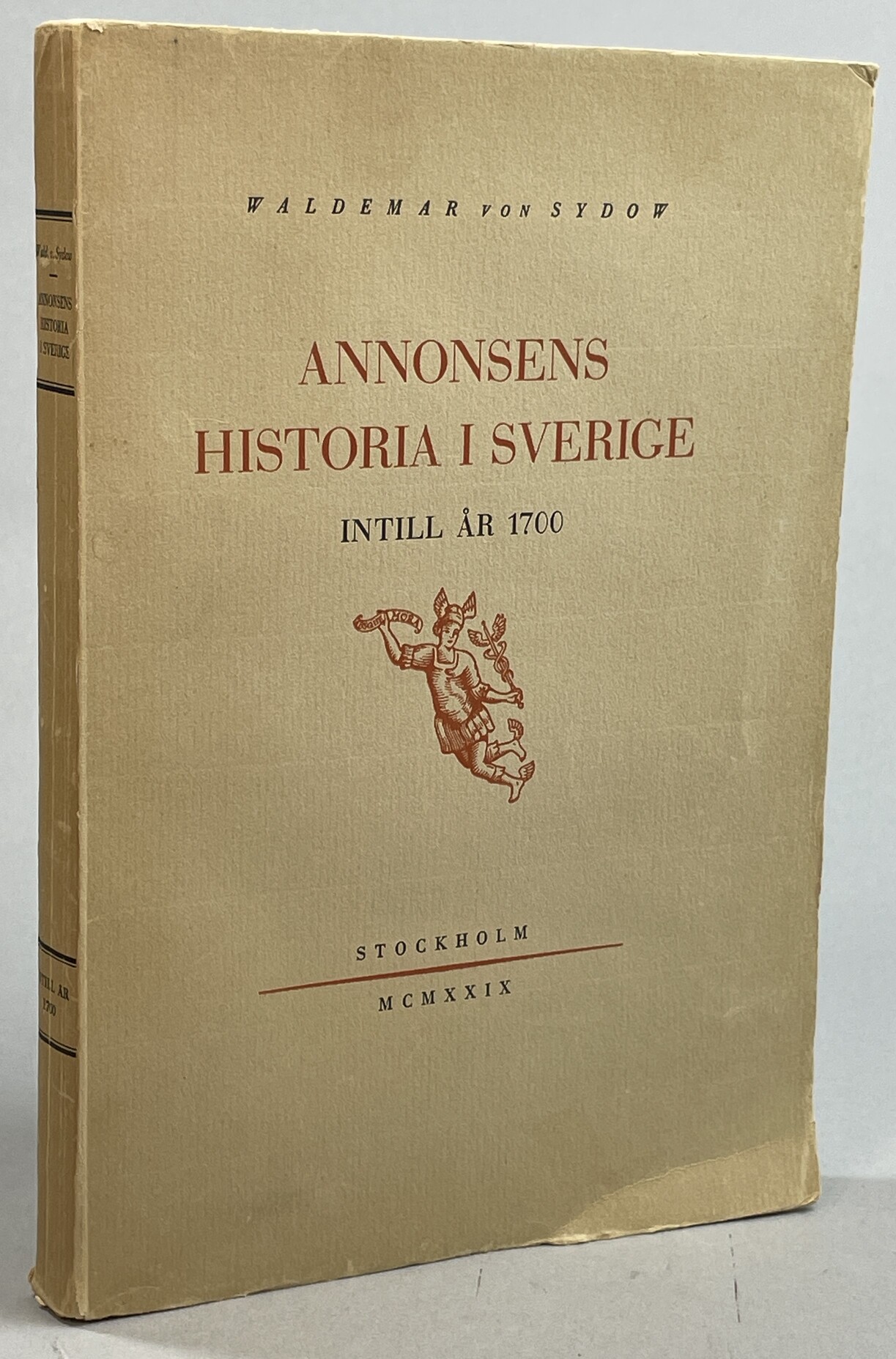 Annonsens historia i Sverige intill år 1700.