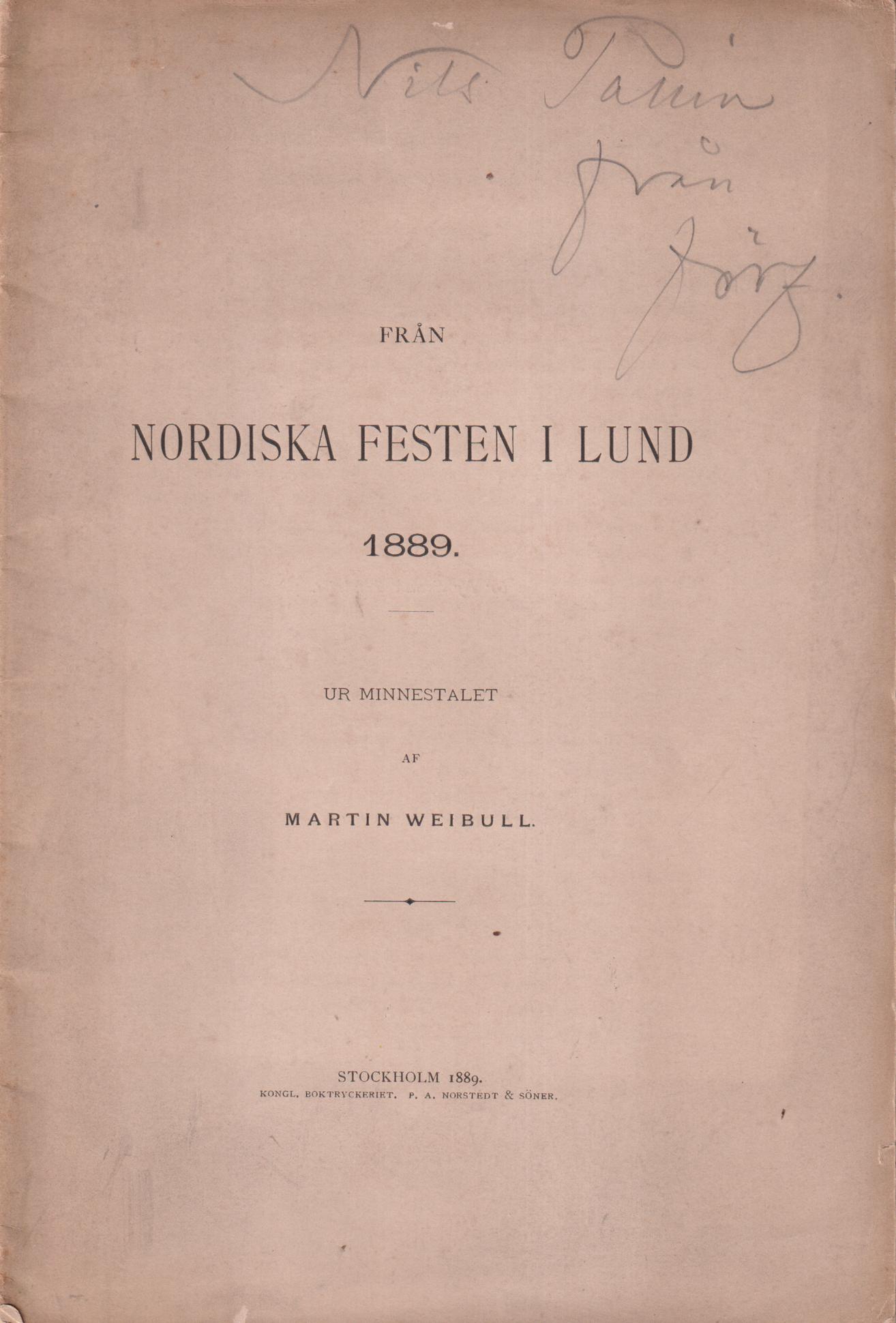 Från nordiska festen i Lund 1889. Ur minnestalet af Martin Weibull.