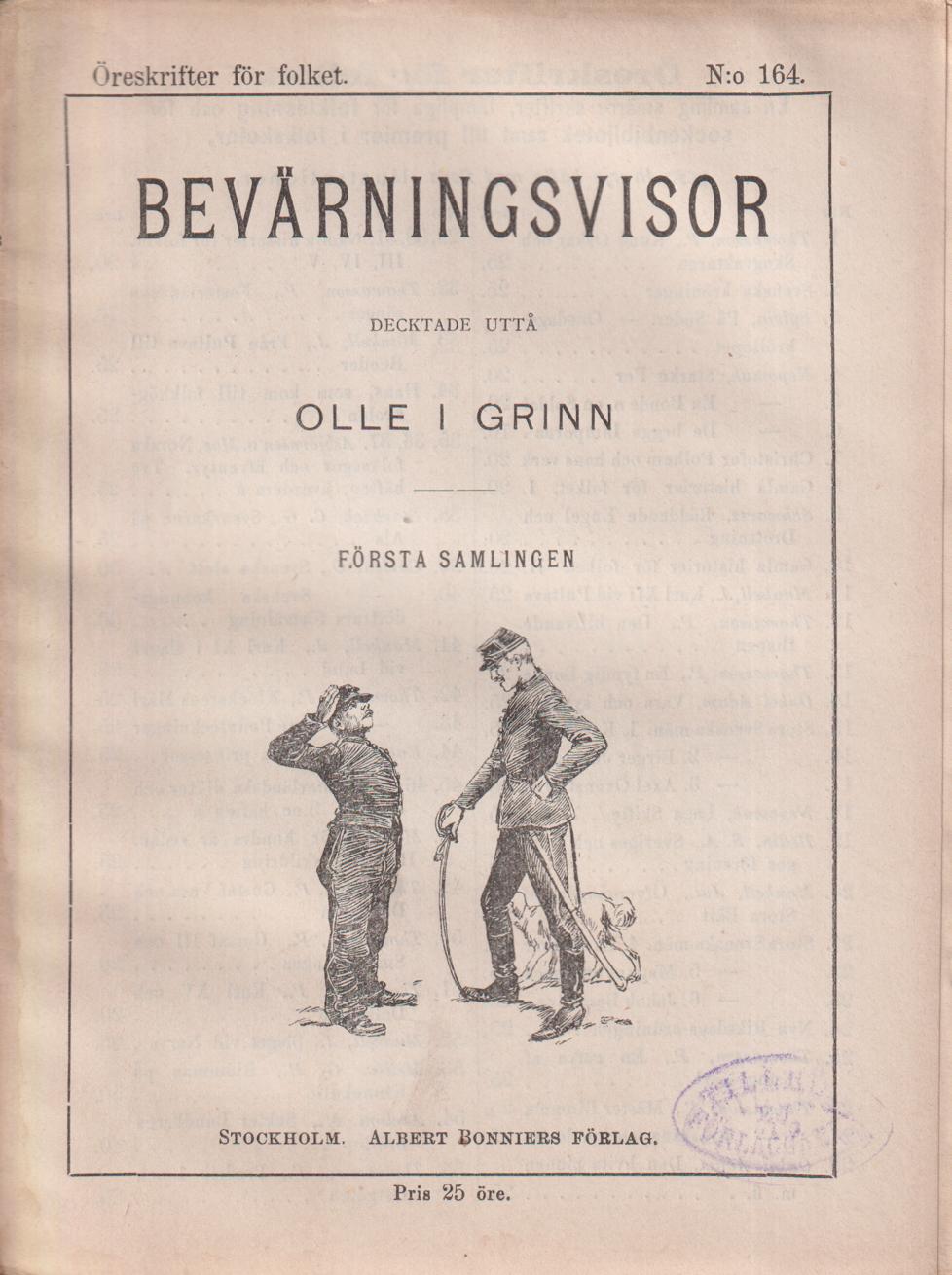 Decktan uttå Olle i Grinn. Um nar han exera beväring å m.m. Första samlingen. [Utg. av] Albert Bonniers Förlag.