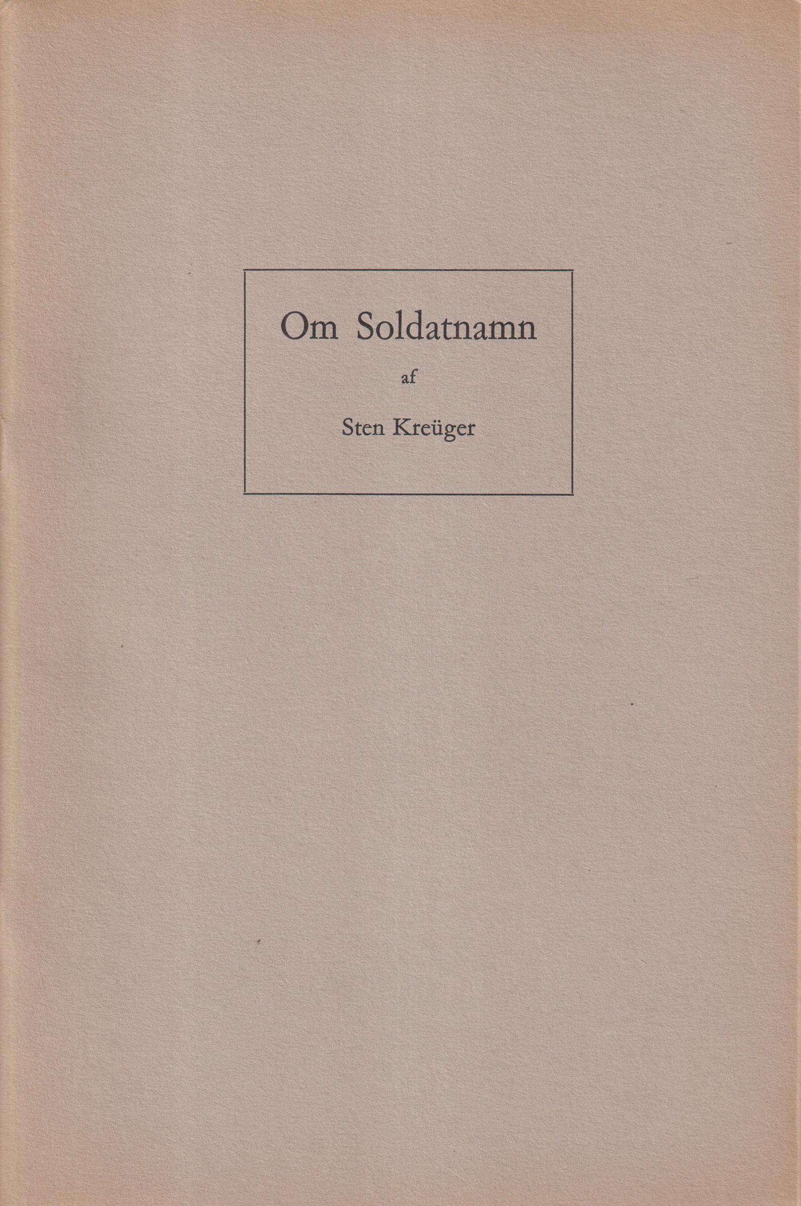Om soldatnamn af Sten Kreüger.