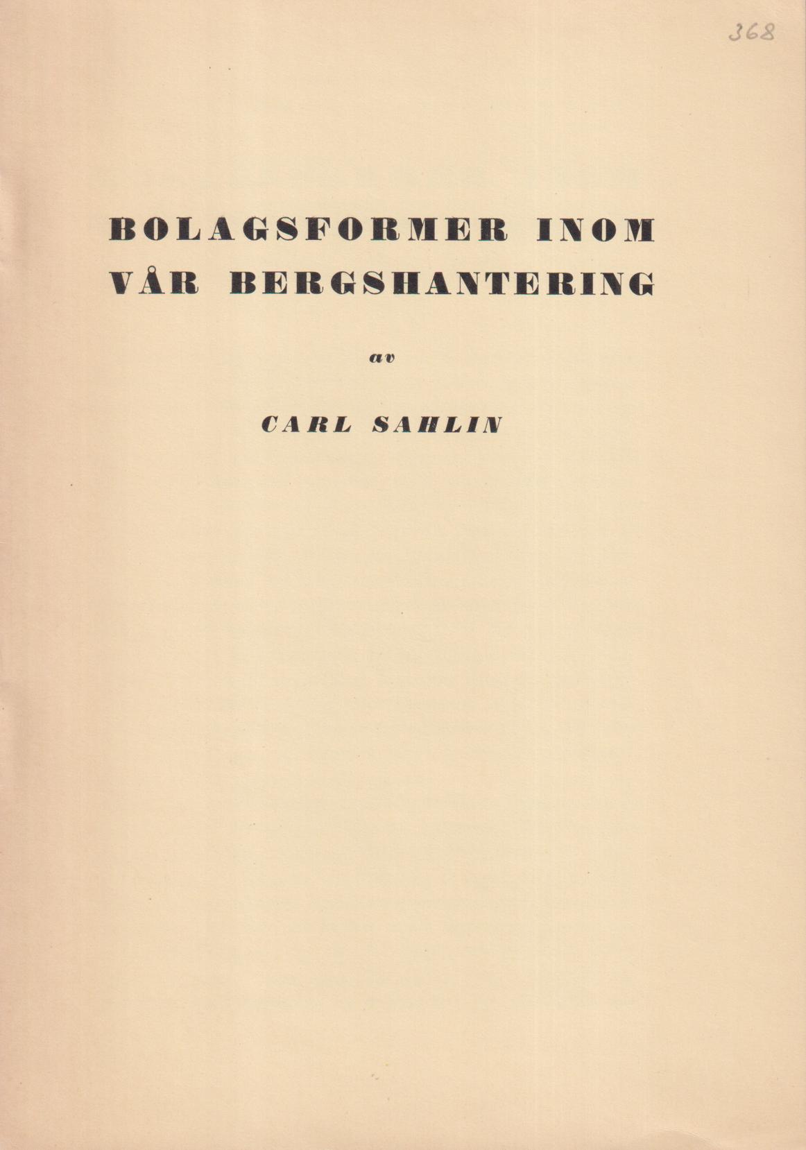 Bolagsformer inom vår bergshantering [= rubrik].