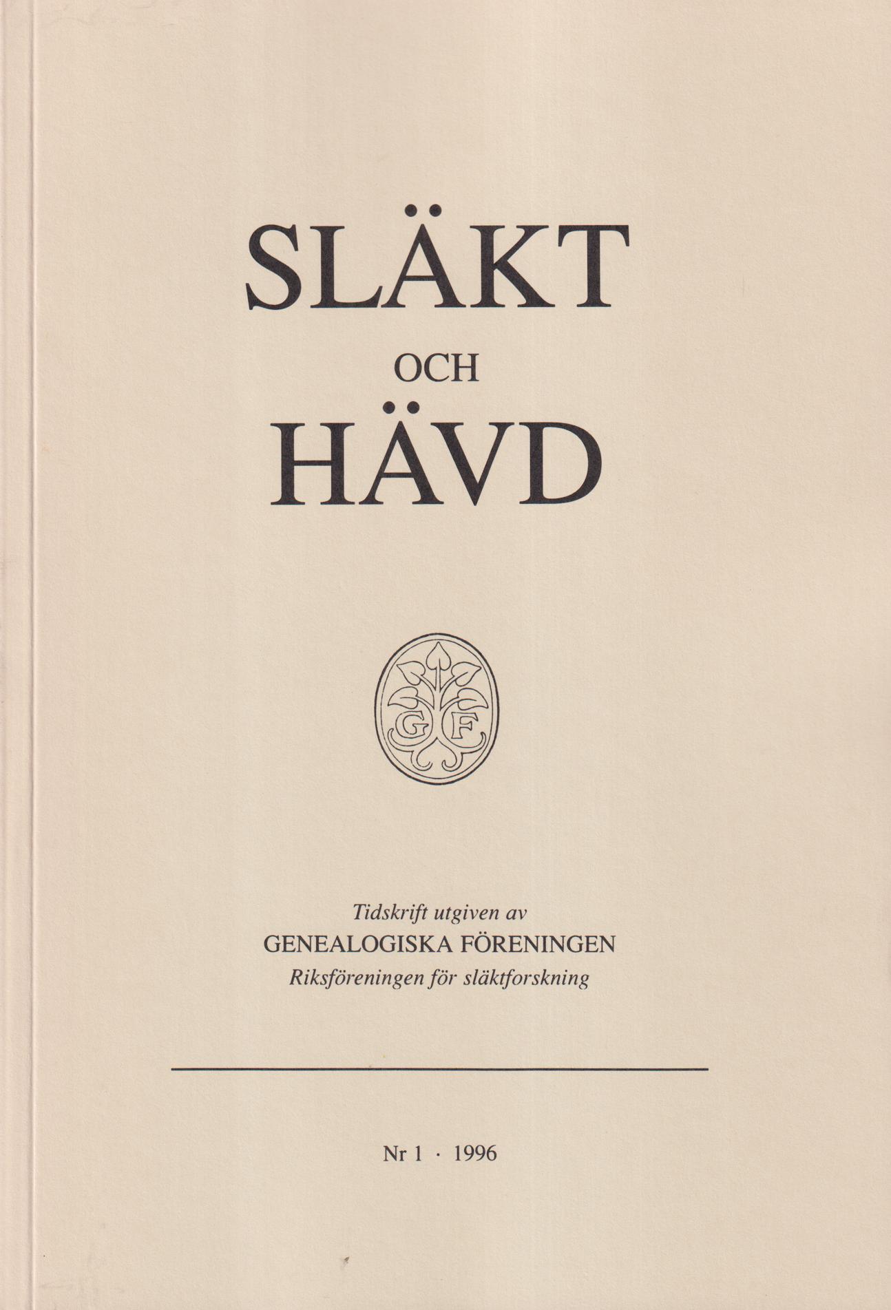 Släkt och Hävd 1996:1-3.