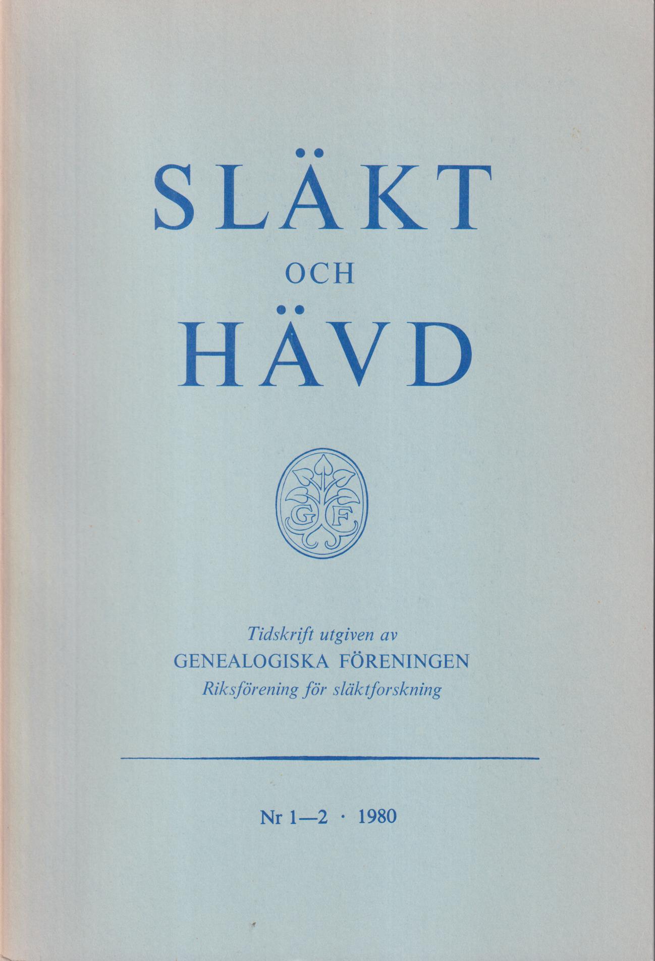 Släkt och Hävd 1980:1-3.