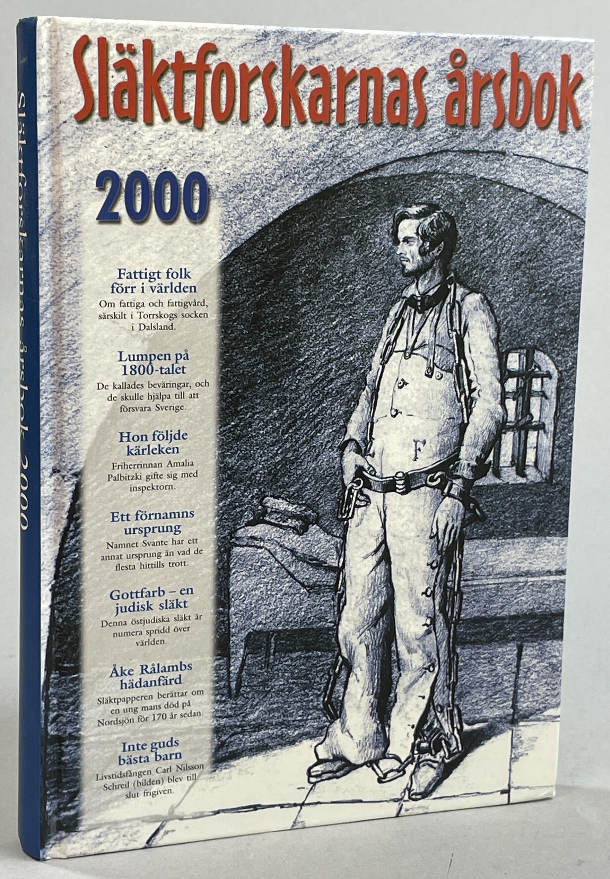Släktforskarnas årsbok '00. [Utg. av] Sveriges Släktforskarförbund.