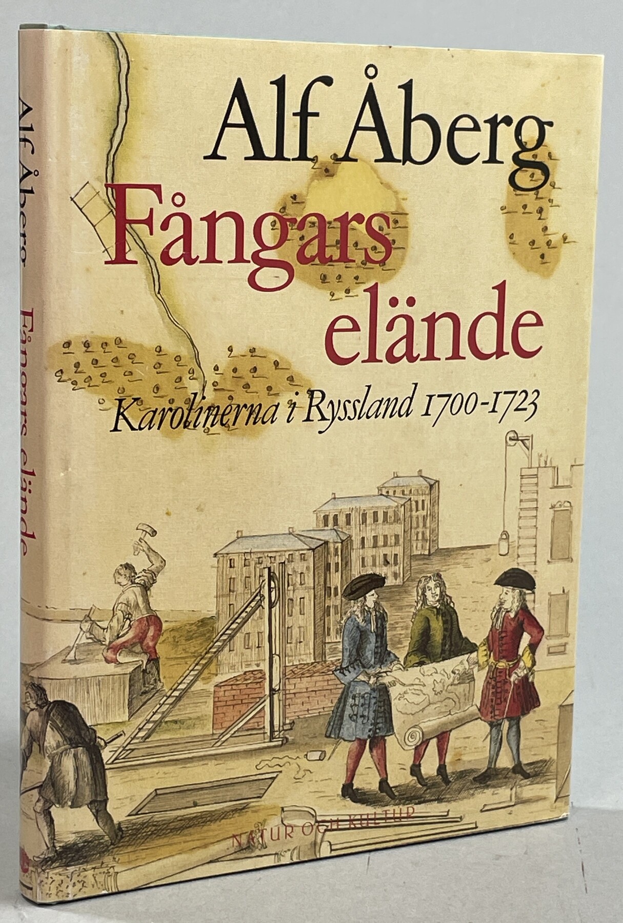 Fångars elände. Karolinerna i Ryssland 1700-1723. [Utg. av] Natur och Kultur.