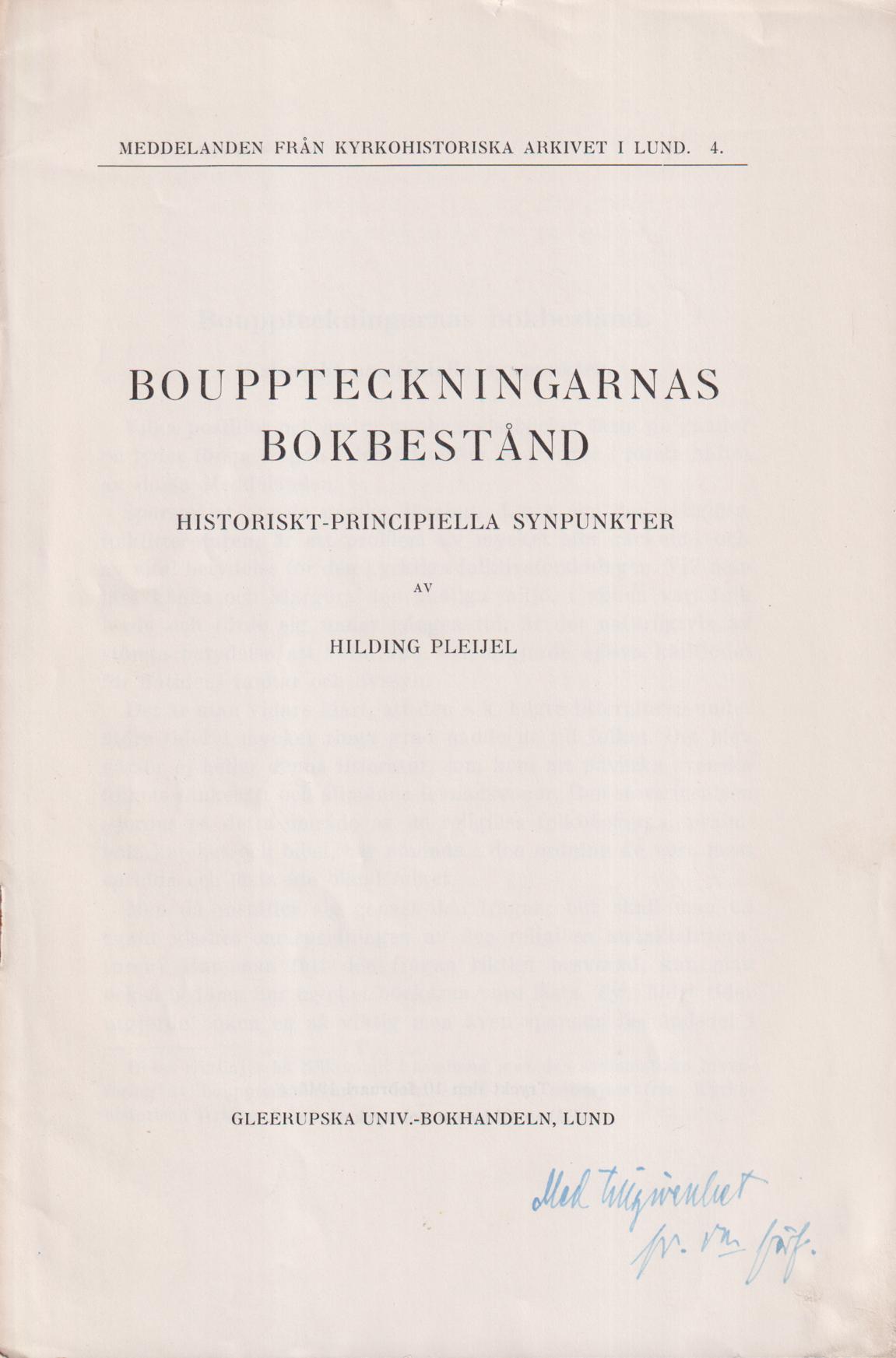 Bouppteckningarnas bokbestånd. Historiskt-principiella synpunkter.
