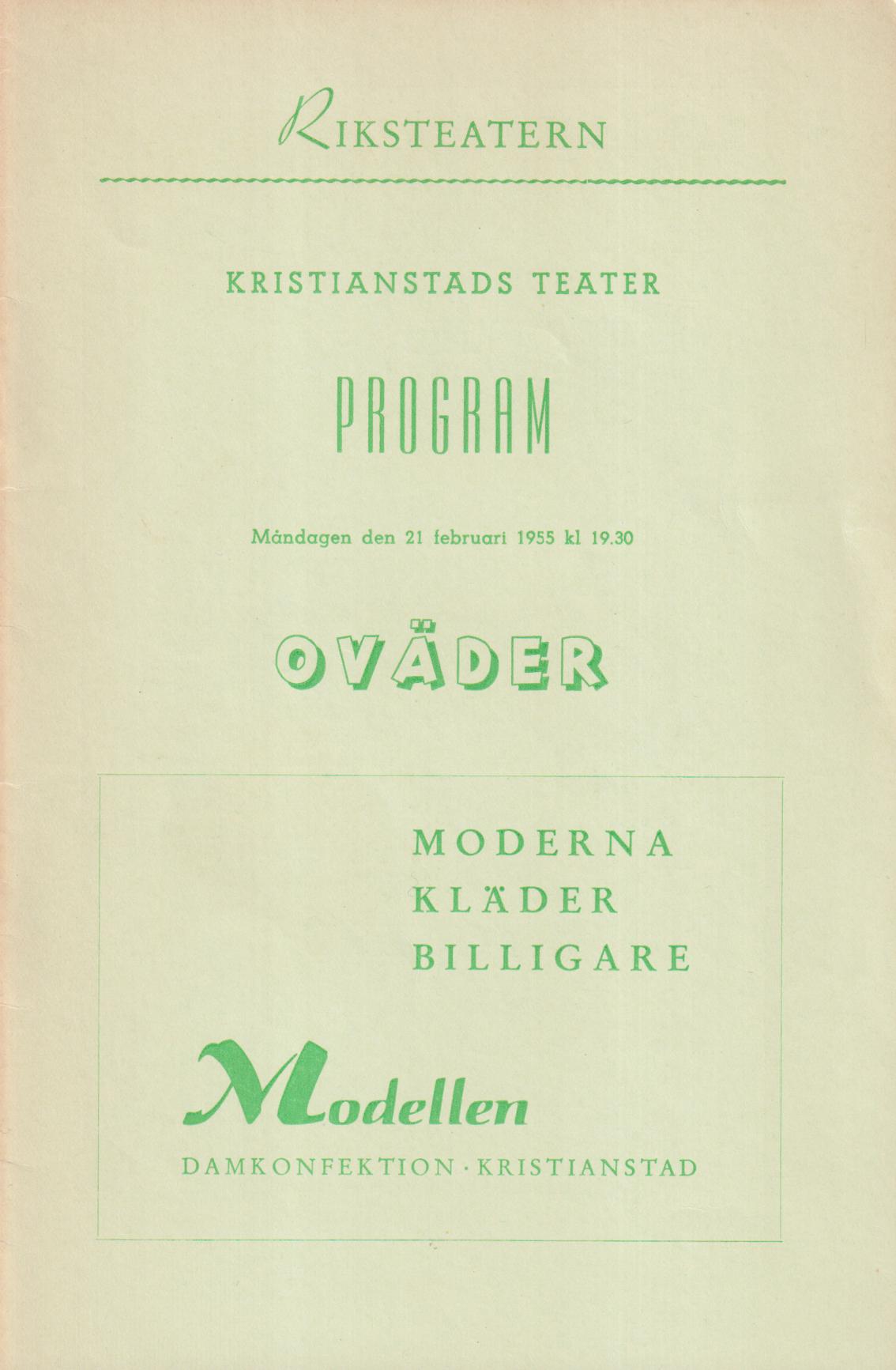 Kristianstads teater. Program. Måndagen den 21 februari 1955 kl 19.30. Oväder. [= omslagstitel].