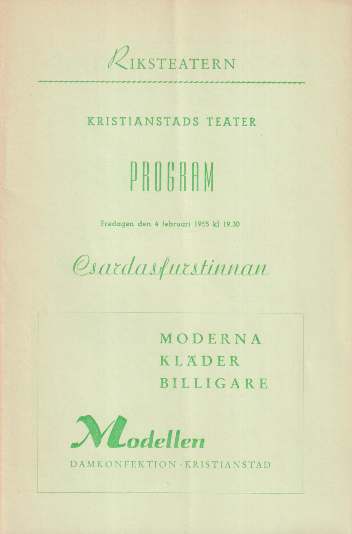Kristianstads teater. Program. Fredagen den 4 februari 1955 kl 19.30. Csardasfurstinnan. [= omslagstitel].