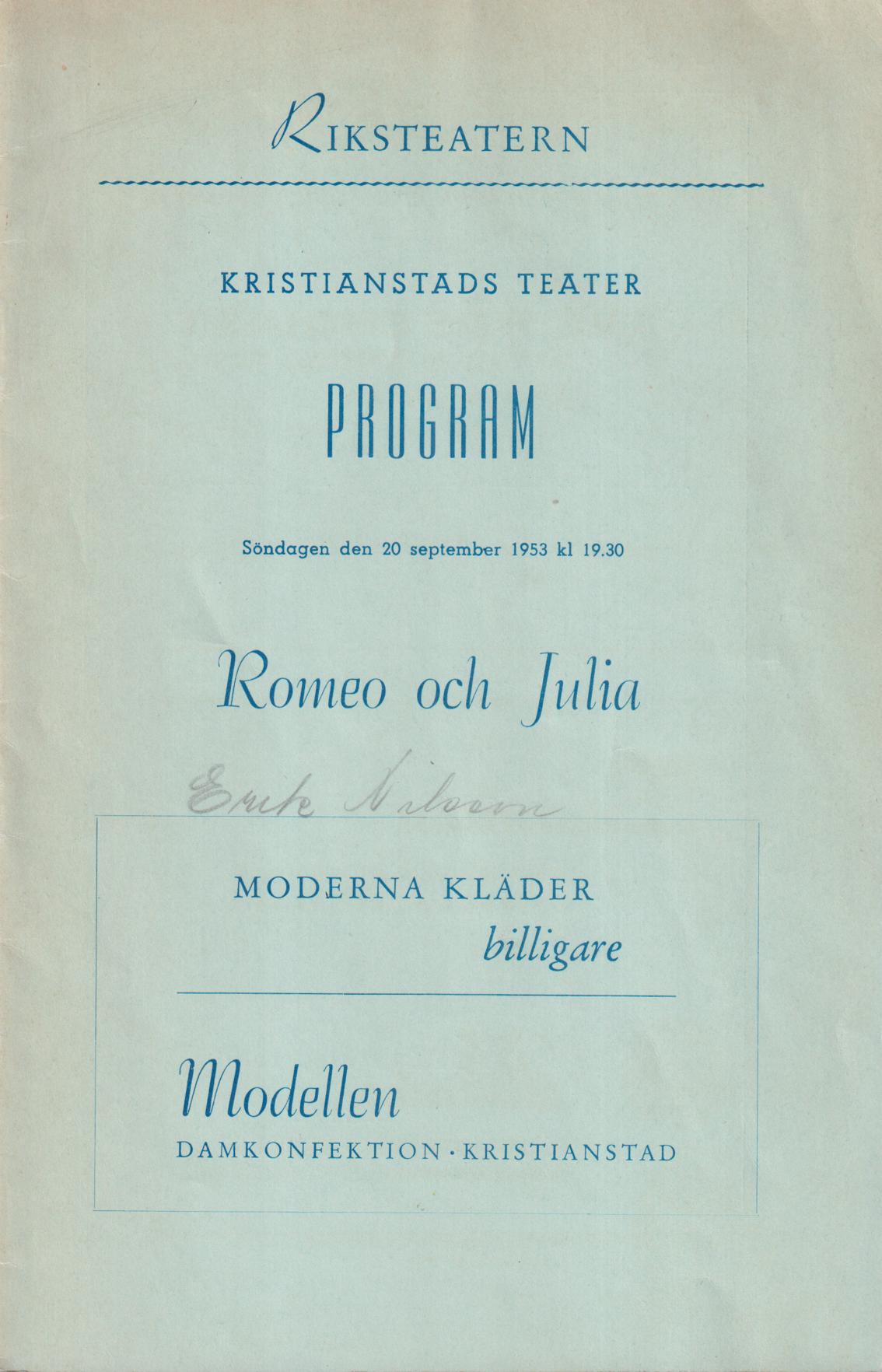 Kristianstads teater. Program. Söndagen den 20 september 1953 kl 19.30. Romeo och Julia. [= omslagstitel].