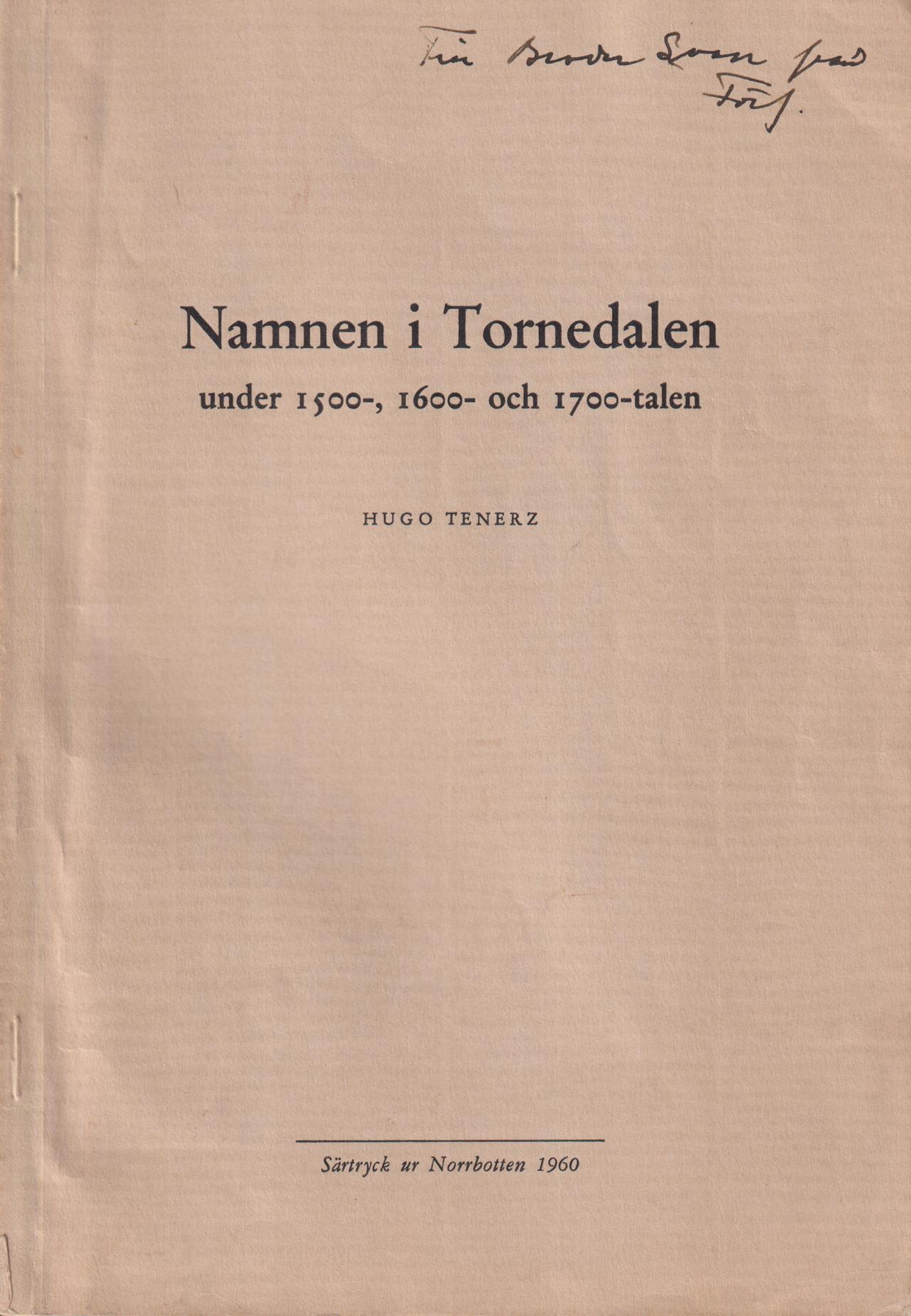 Namnen i Tornedalen under 1500-, 1600- och 1700-talen [= rubrik].
