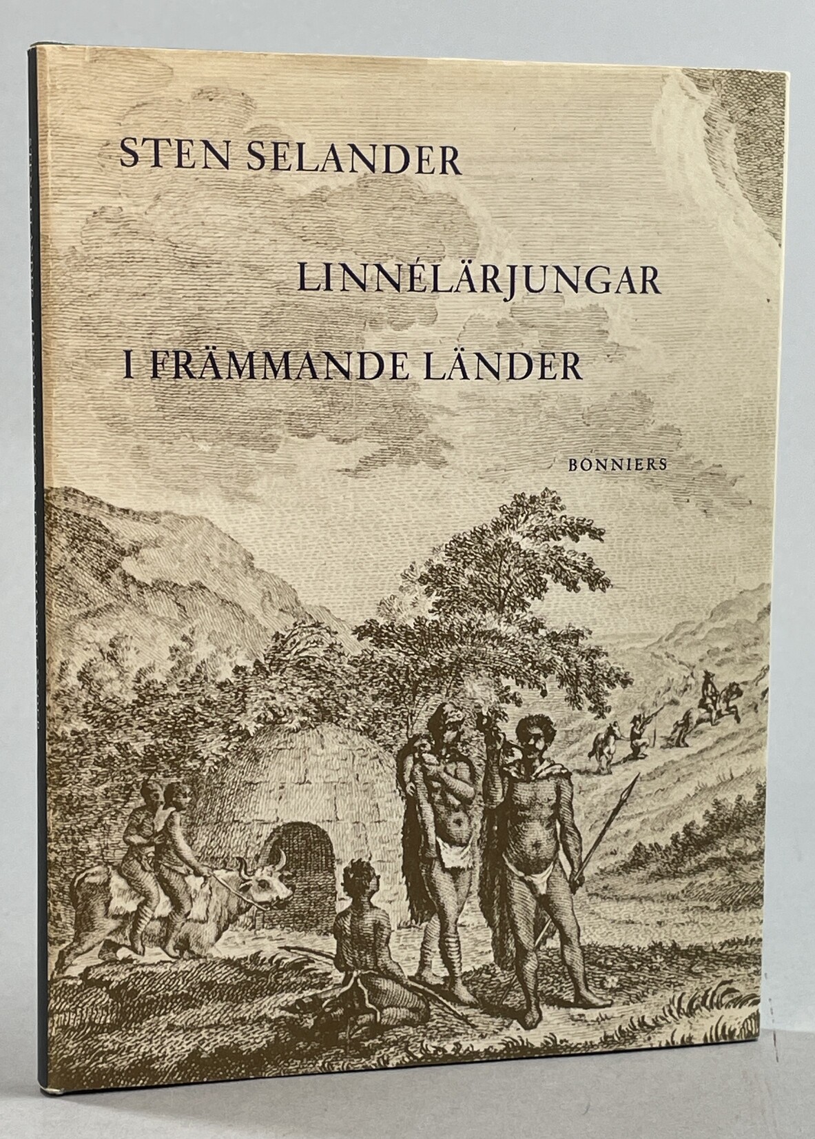 Linnélärjungar i främmande länder. Essayer av Sten Selander. [Utg. av] Bonniers.