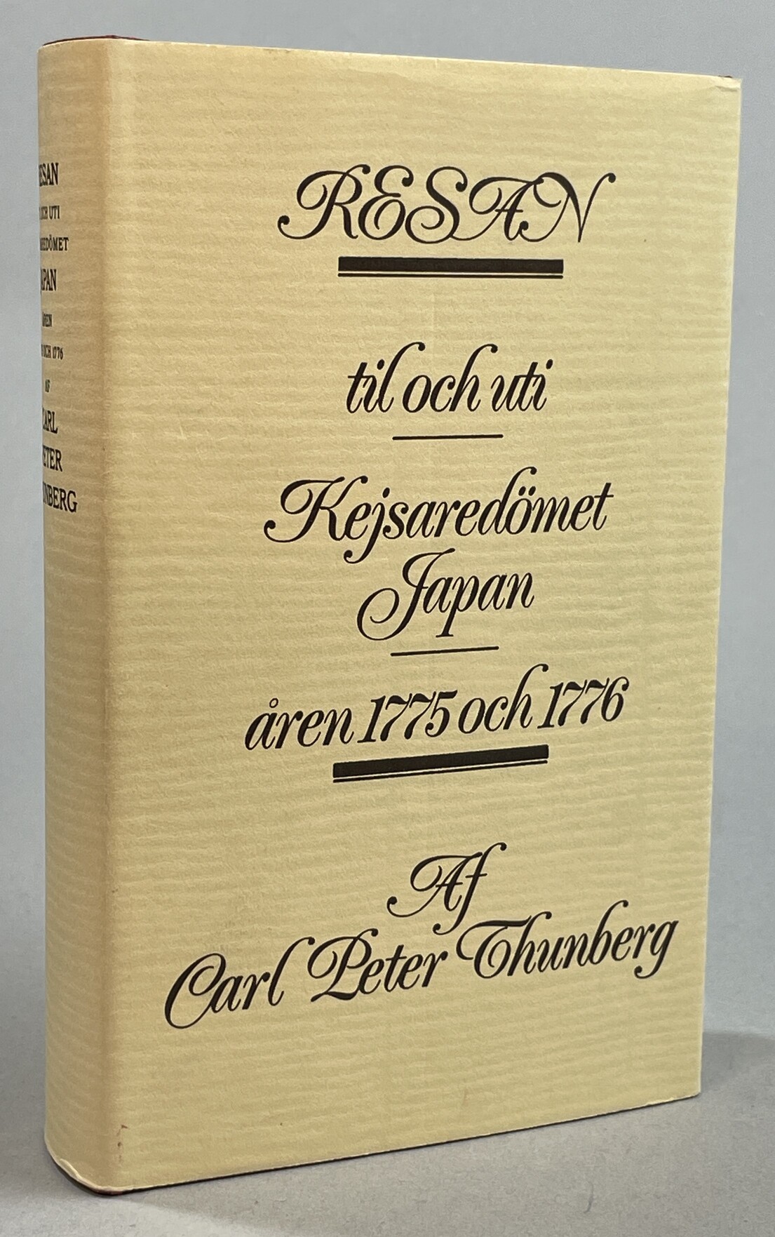 Resa til och uti kejsaredömet Japan åren 1775 och 1776 / Voyage to Japan and travels in that empire in the years 1775-1776. [Utg. av] Rediviva.