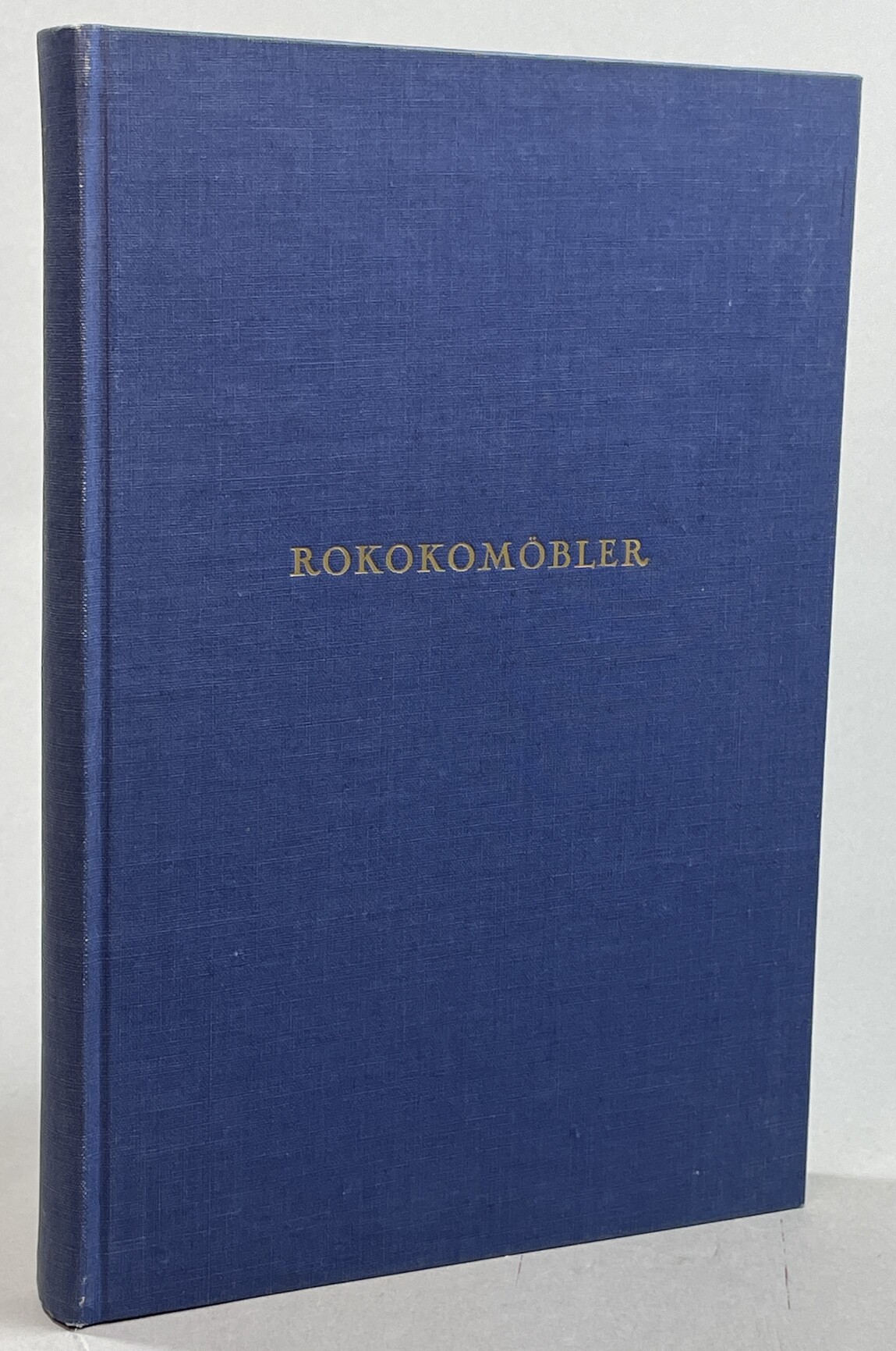 Rokokomöbler signerade av ebenister och schatullmakare i Stockholm. Studier i rokokotidens möbelhantverk och möbeldistribution. [Utg. av] Nordiska museet.