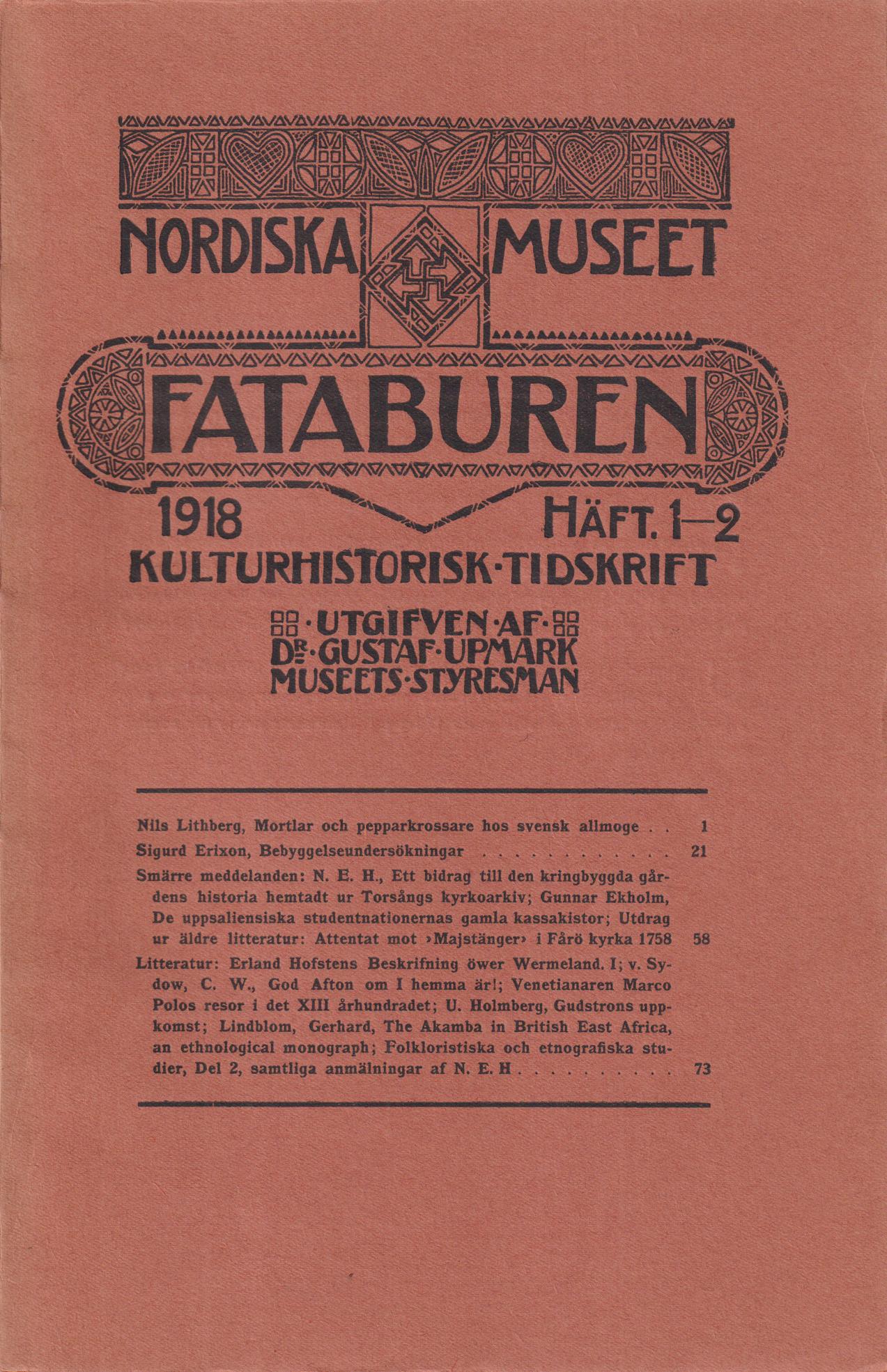 Fataburen. Kulturhistorisk tidskrift. 1918, häfte 1-2.